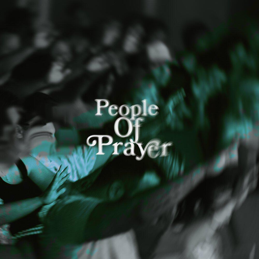 Релиз People of Prayer (Live)