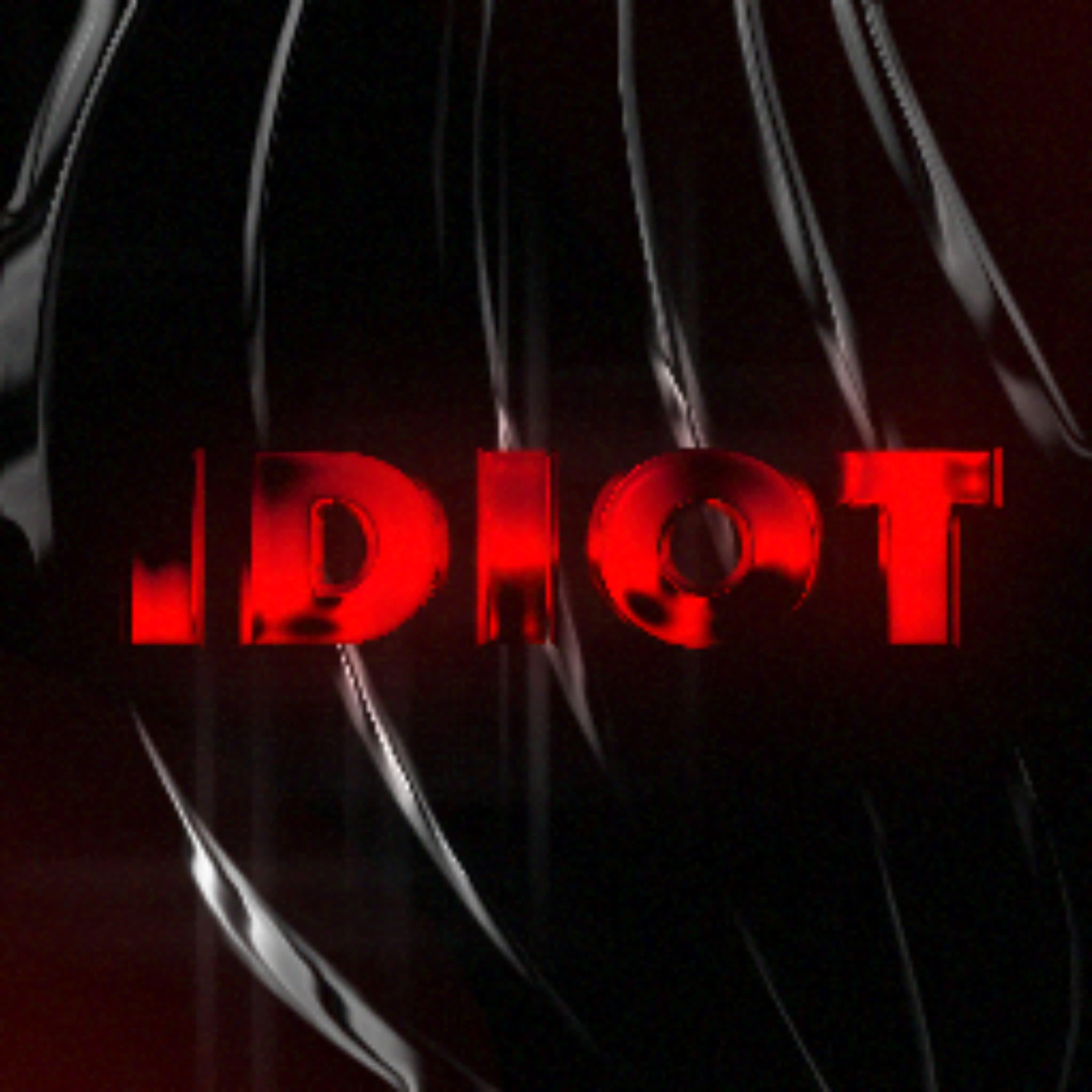 Релиз Idiot