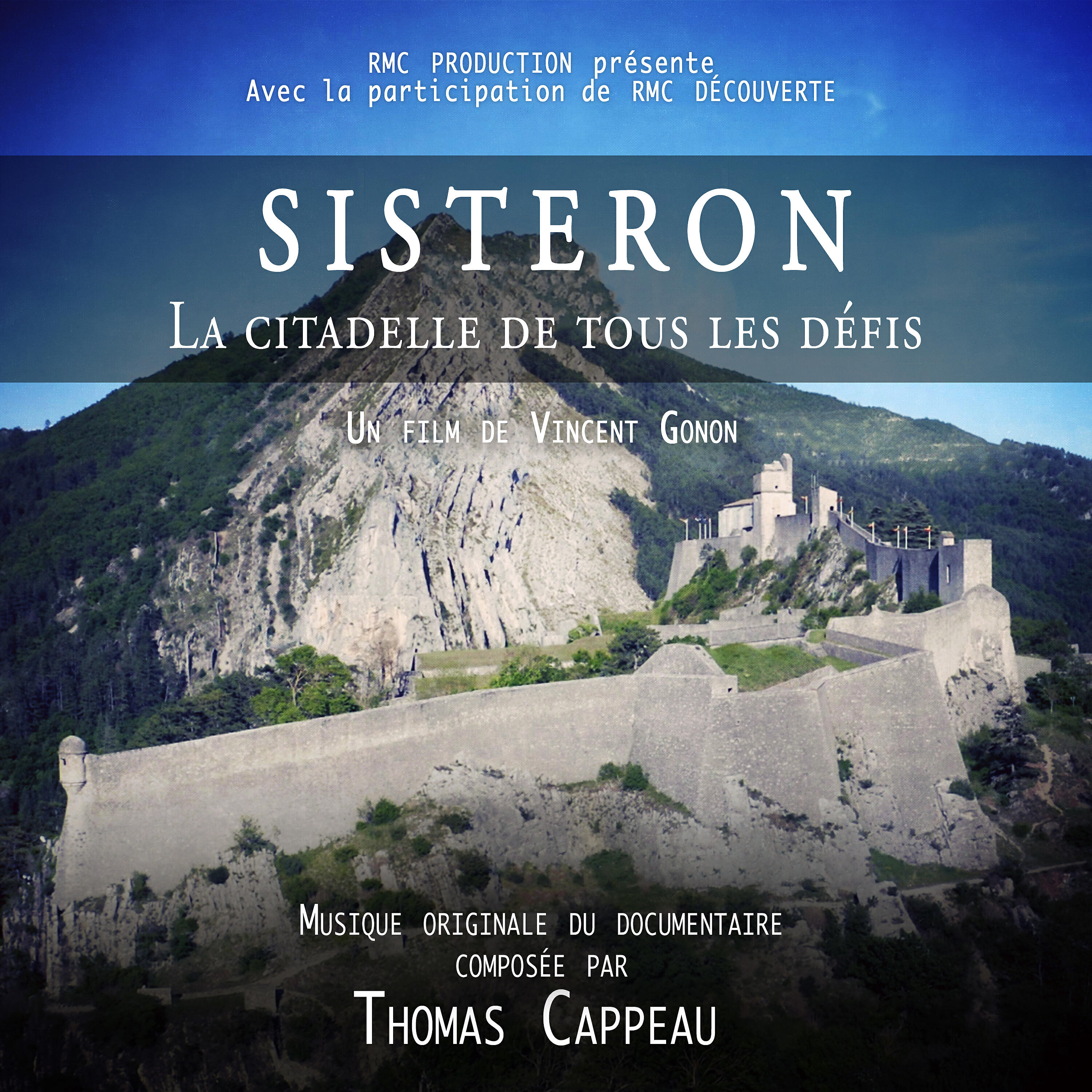 Релиз Sisteron, la citadelle de tous les défis (Bande originale du film)