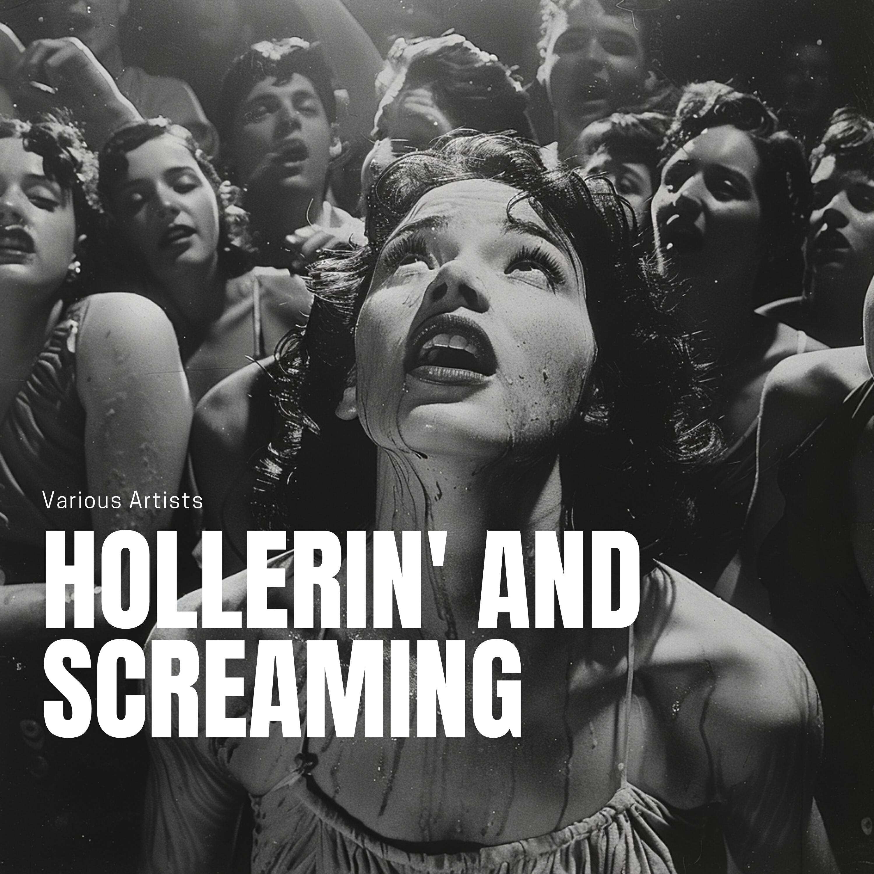 Релиз Hollerin' And Screaming