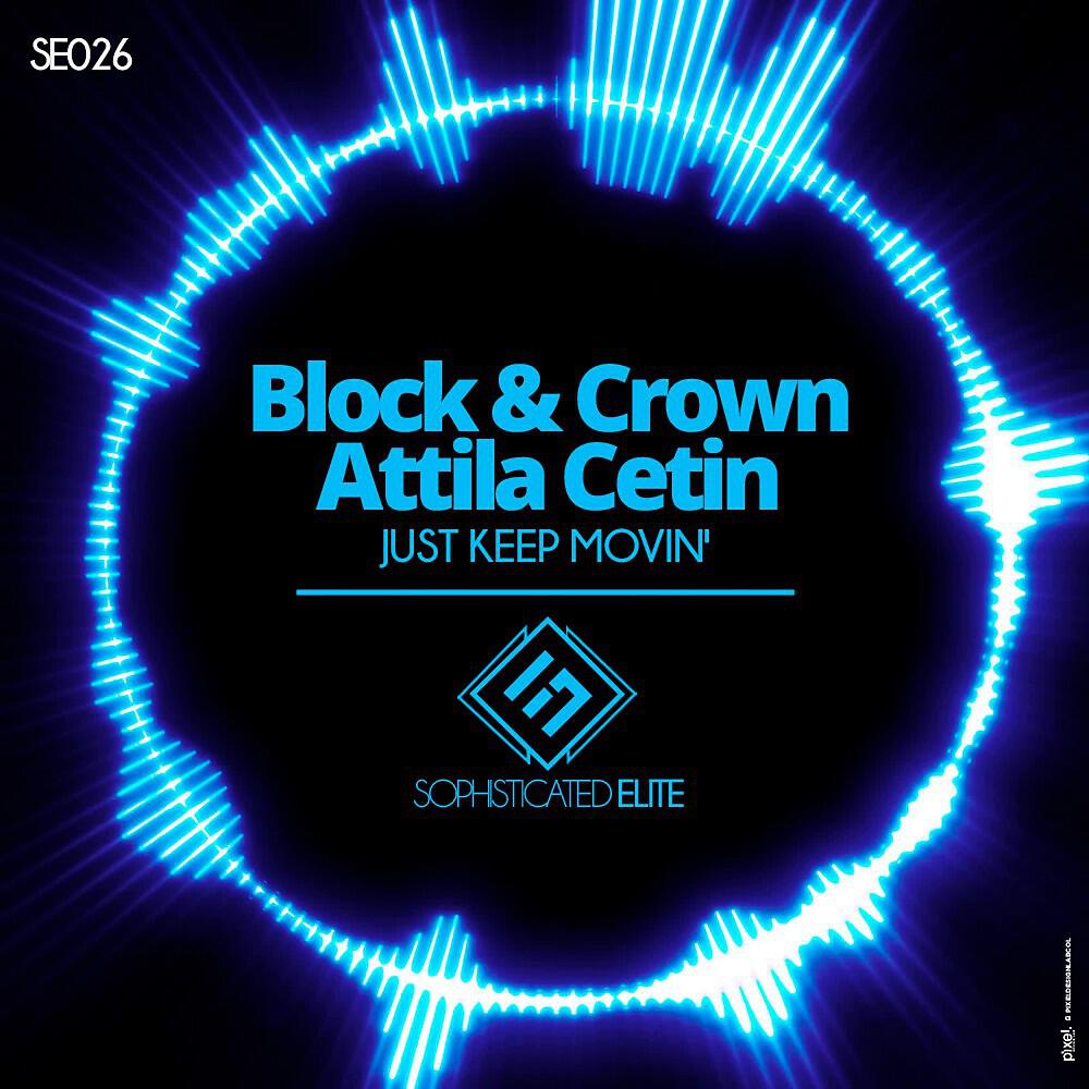 Постер альбома Just Keep Movin'