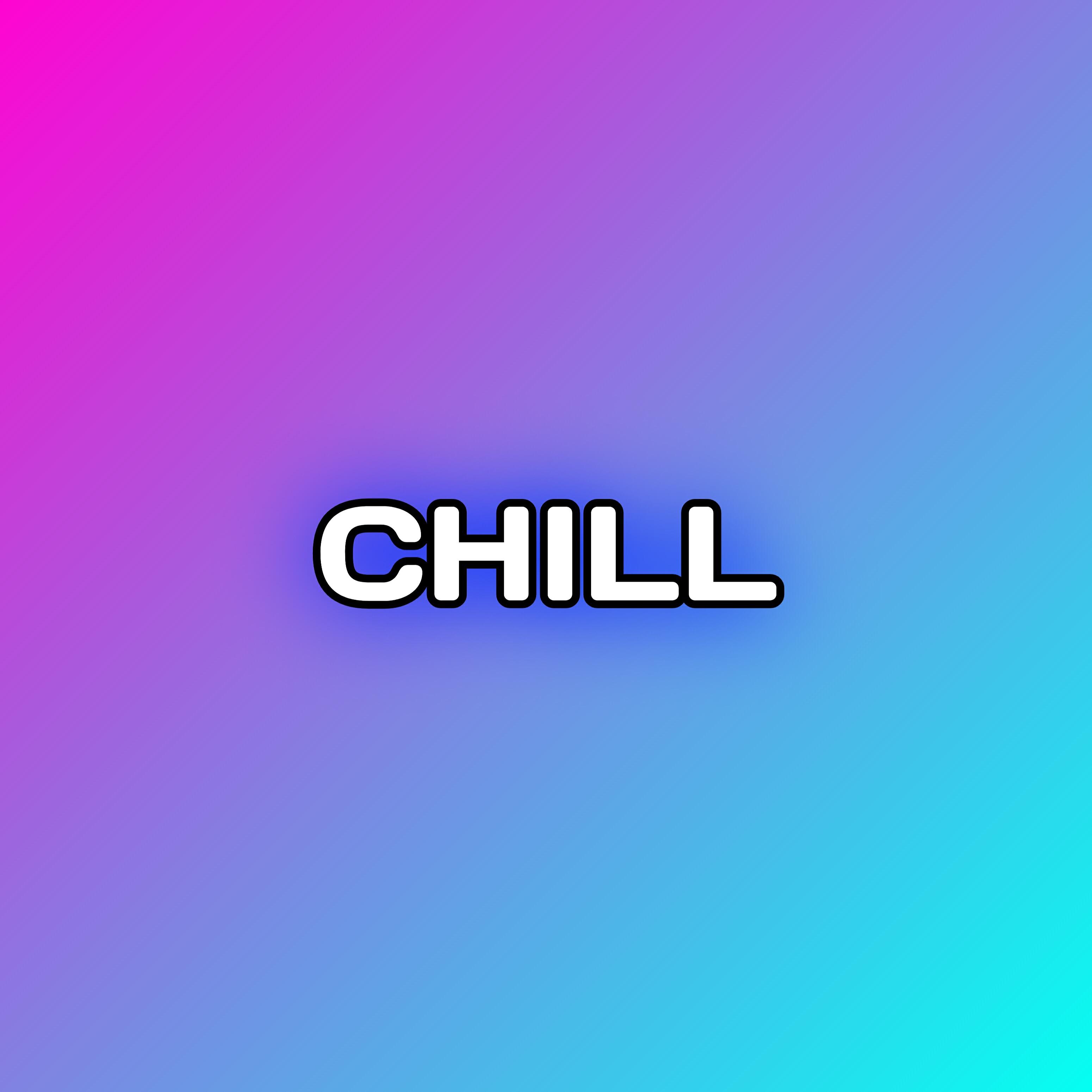 Релиз Chill