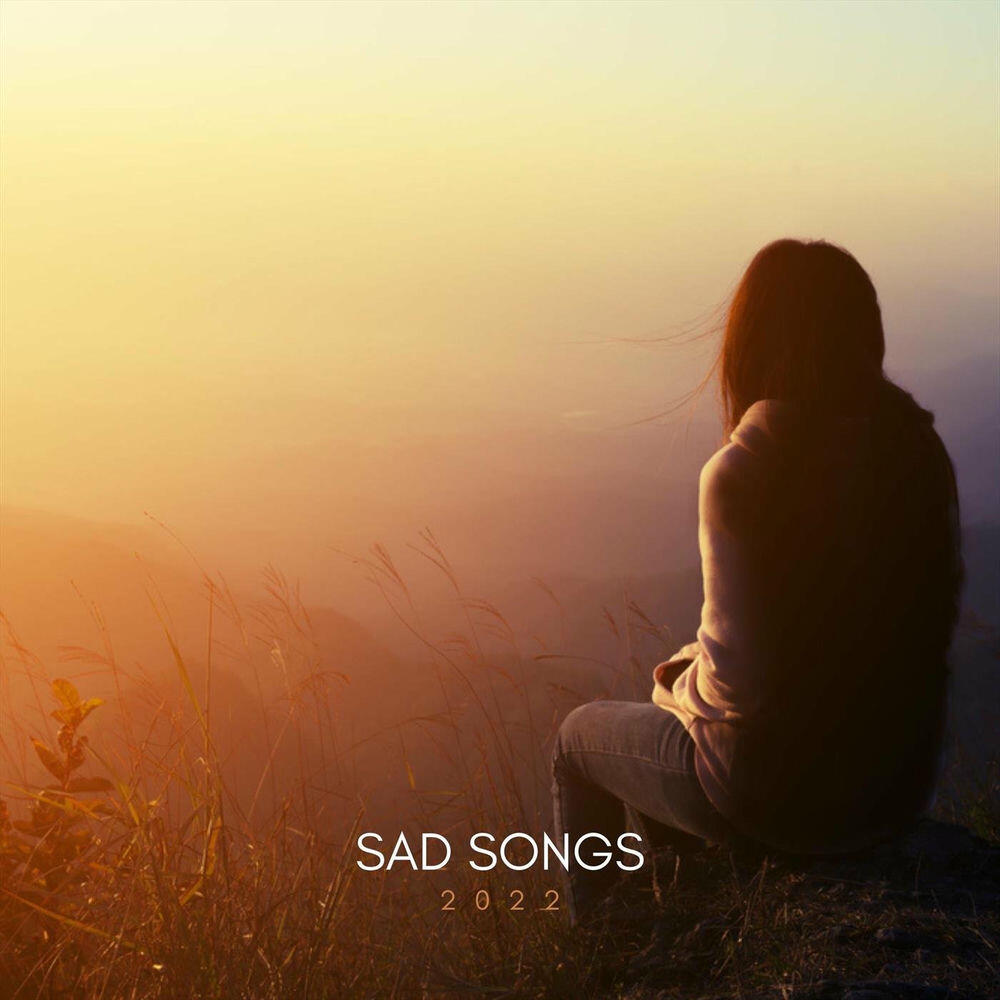 Релиз Sad Songs 2022