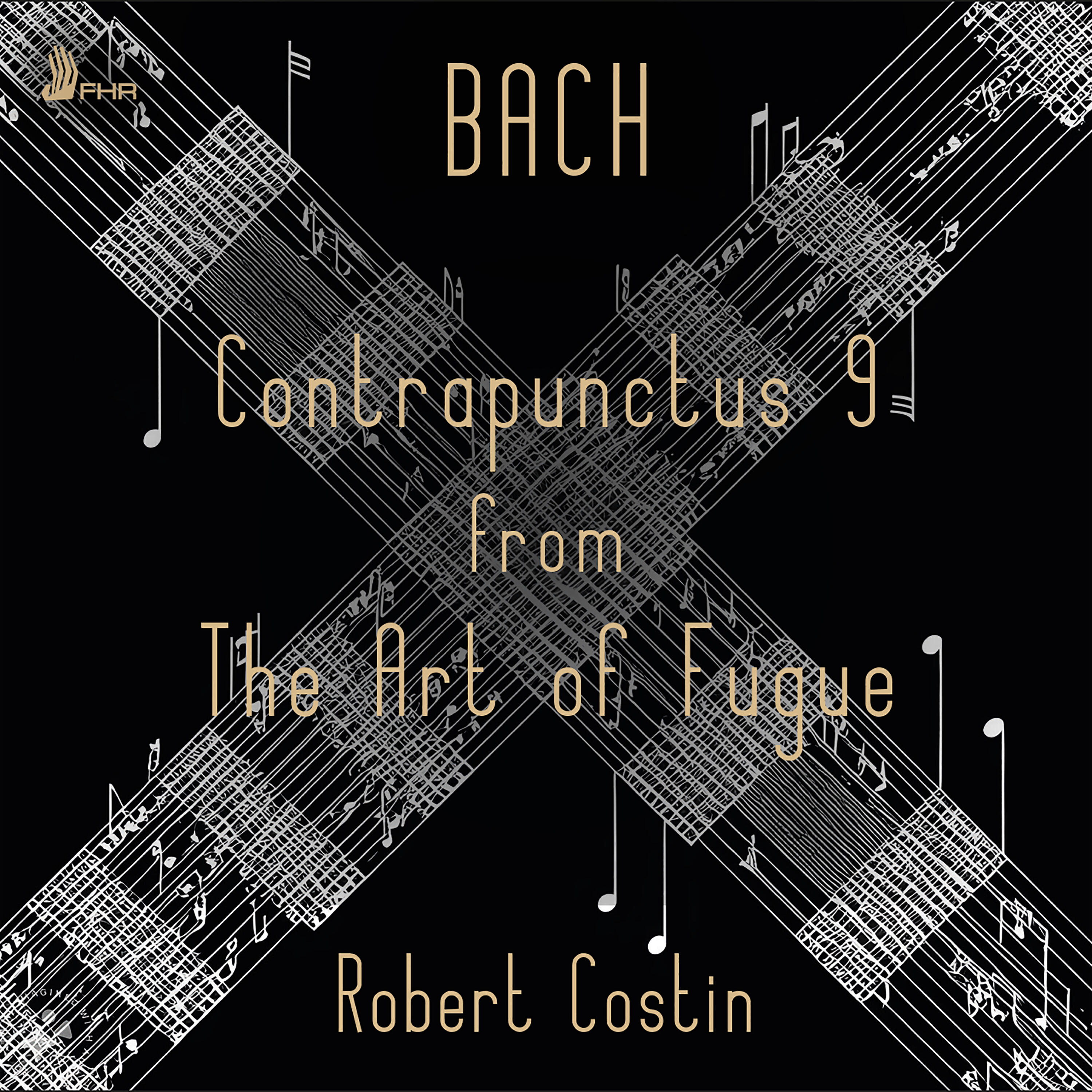 Релиз J.S. BACH: Contrapunctus 9 from The Art of Fugue, BWV 1080