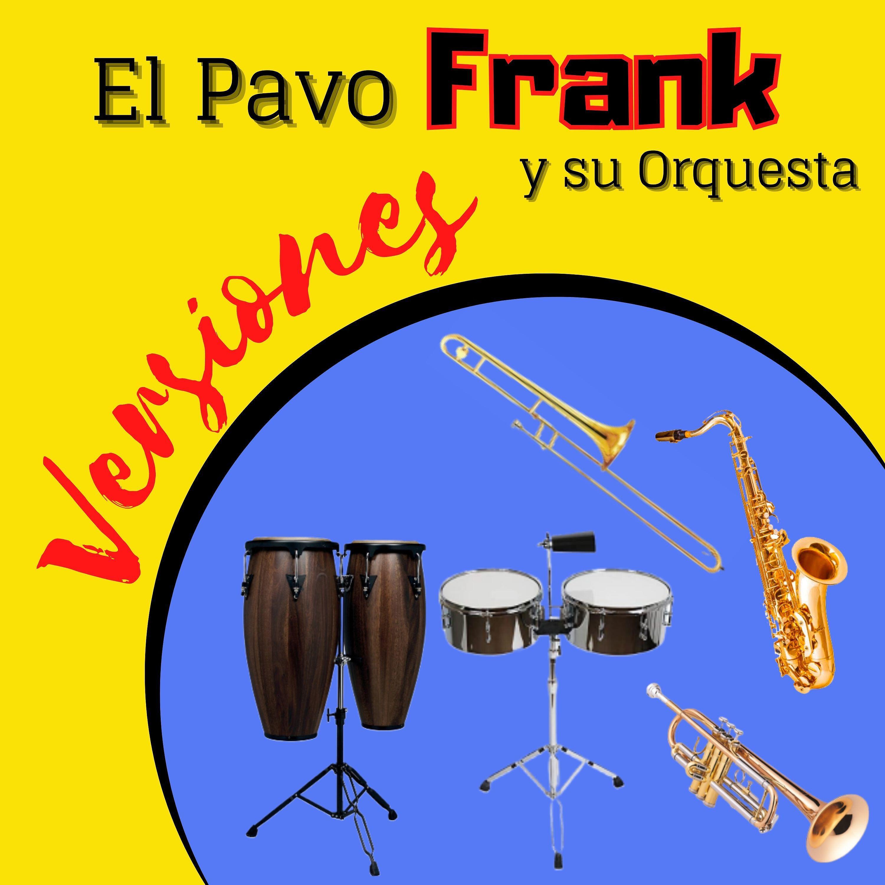 El Pavo Frank y su Orquesta