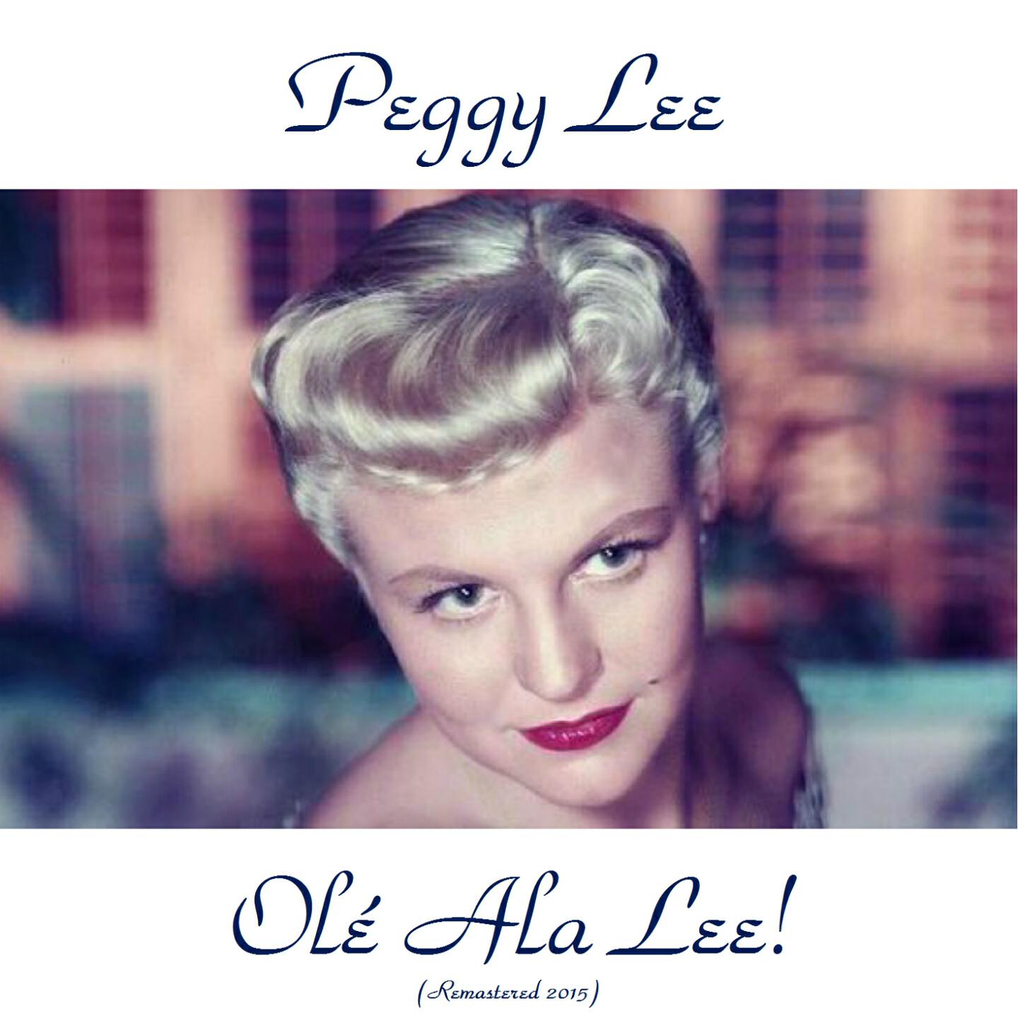 Релиз Olé Ala Lee! (Remastered 2015)