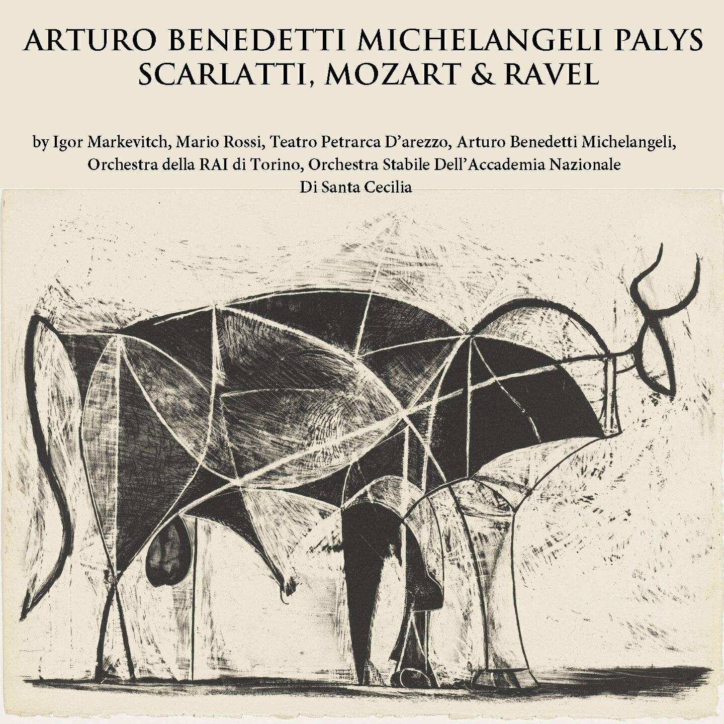Релиз Arturo Benedetti Michelangeli Plays Scarlatti, Mozart & Ravel
