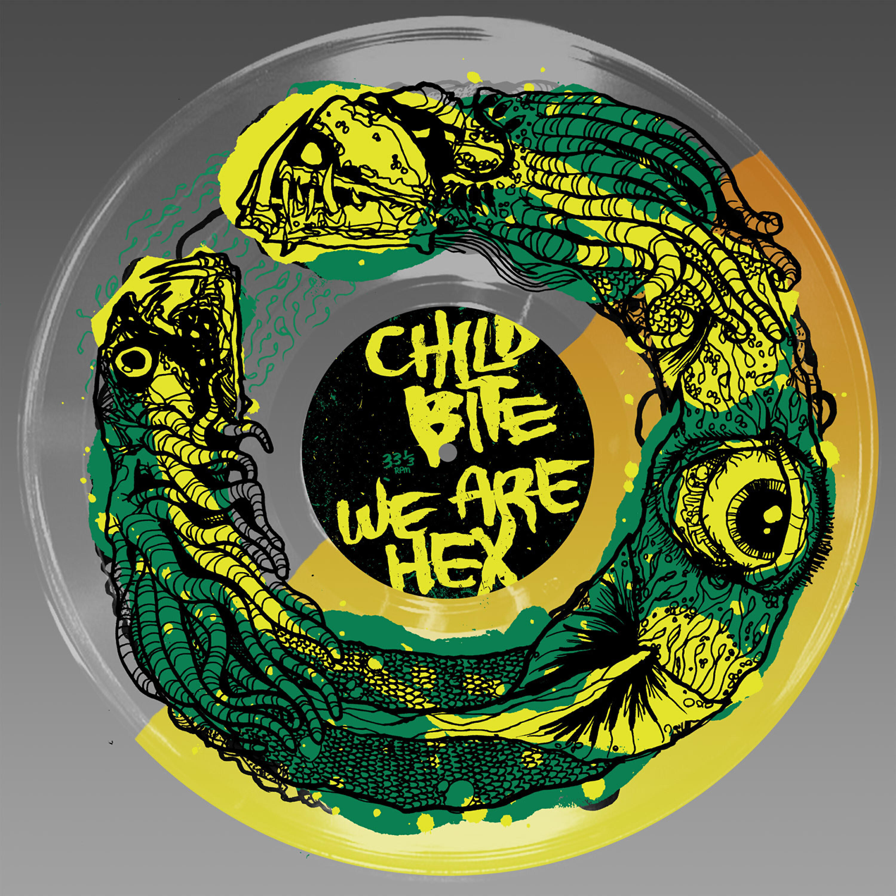 Релиз Child Bite / We Are Hex Split LP