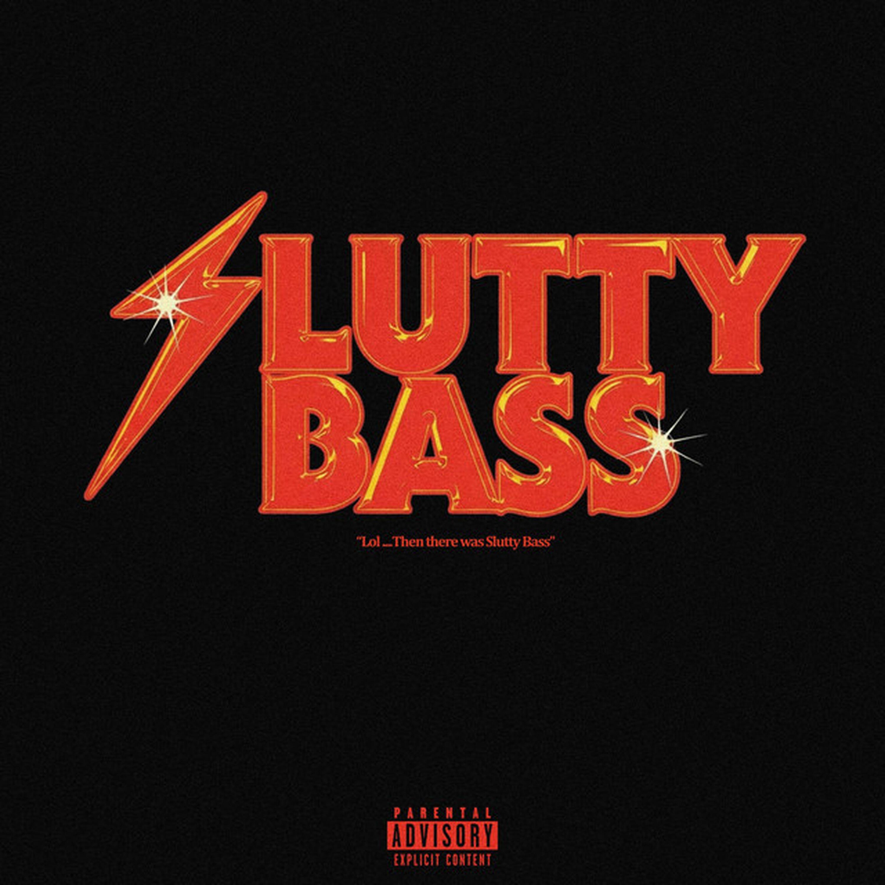Релиз LOL : SLUTTY BASS
