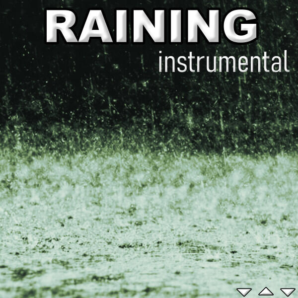Релиз Raining (Instrumental)