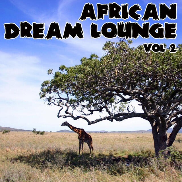 Релиз African Dream Lounge - Volume 2