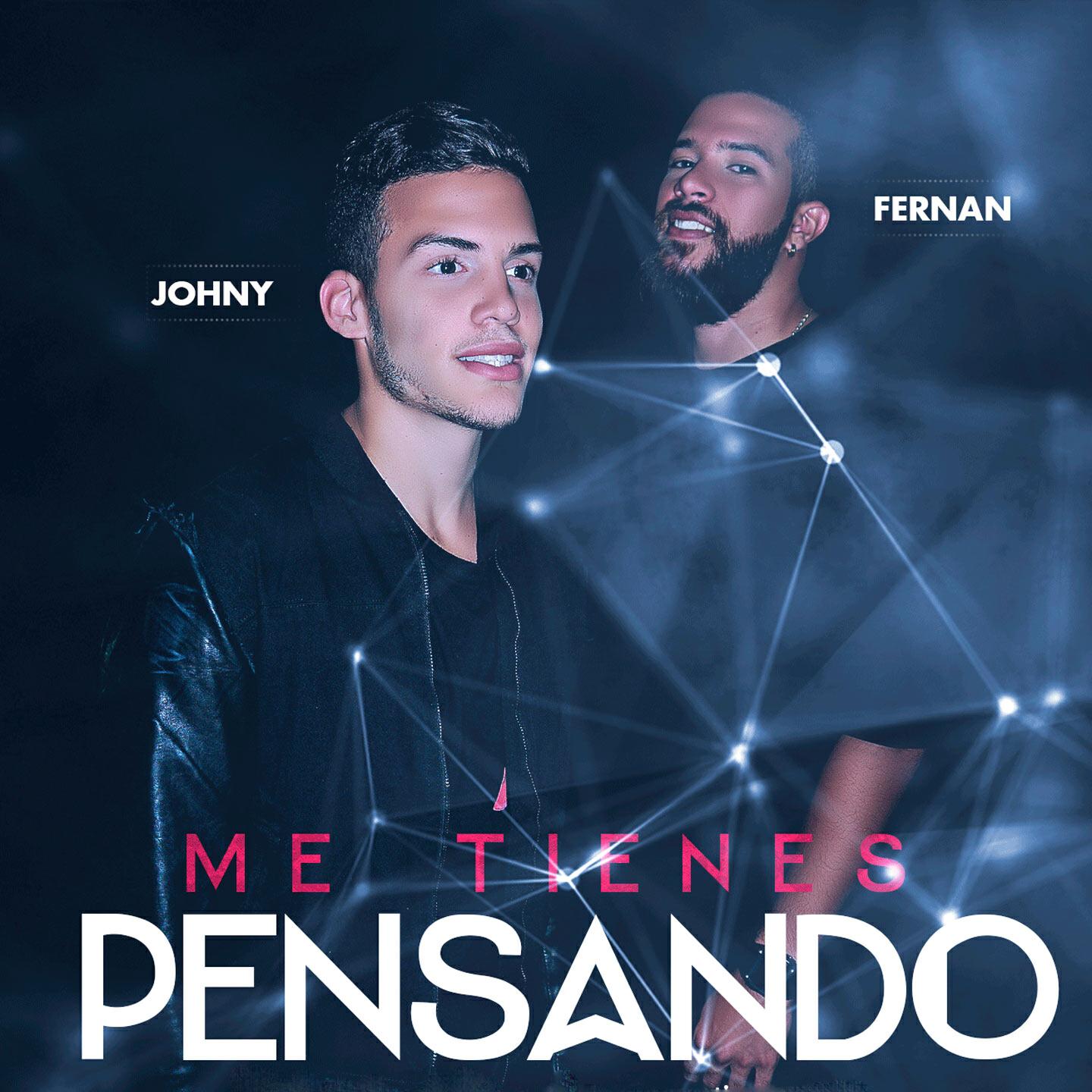 Скачать песню Fernan, Johny - Me Tienes Pensando бесплатно в MP3 для Android и iOS