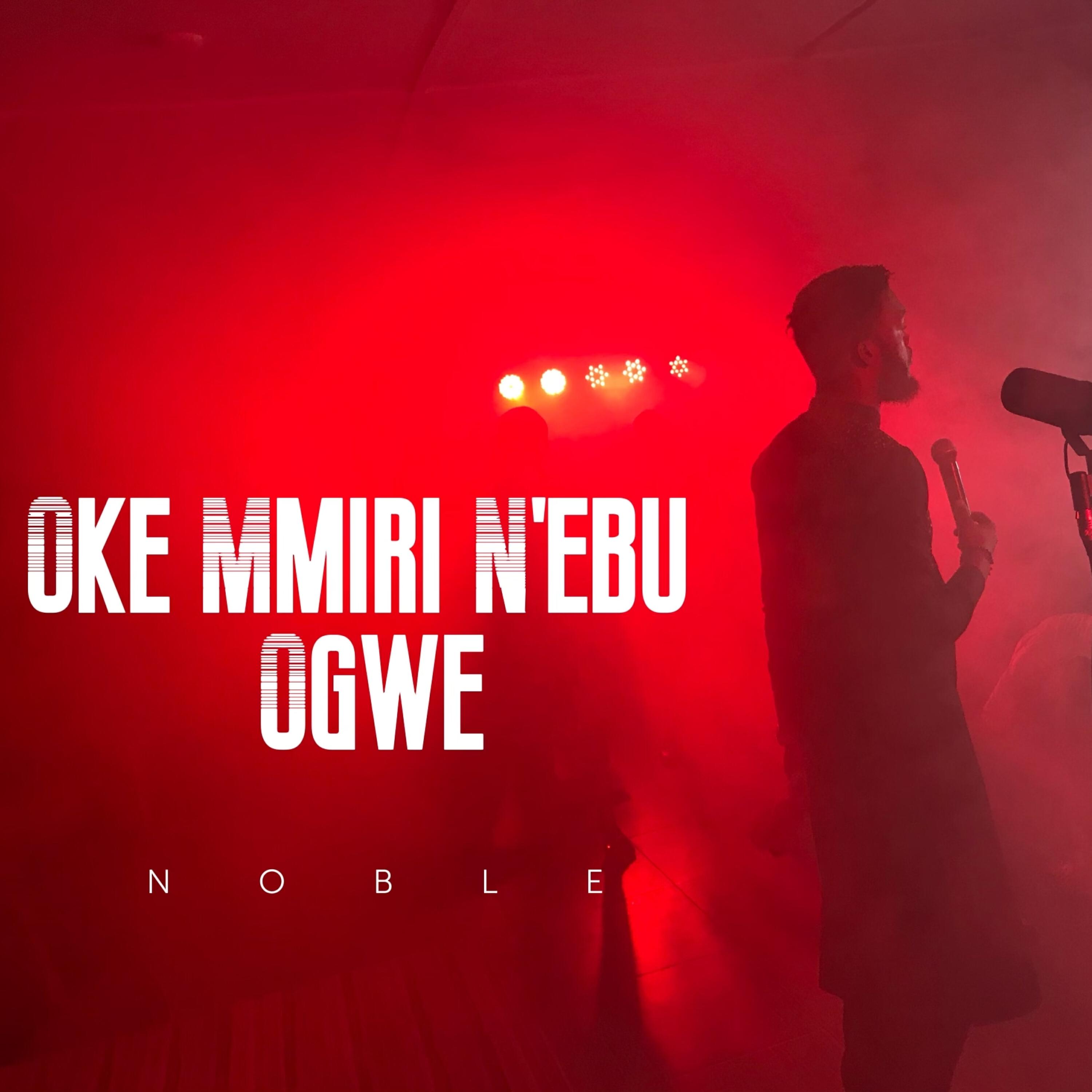 Релиз Oke Mmiri N'ebu Ogwe
