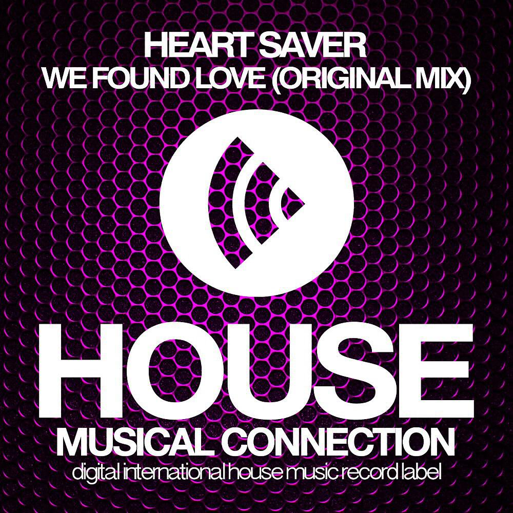 Релиз We Found Love