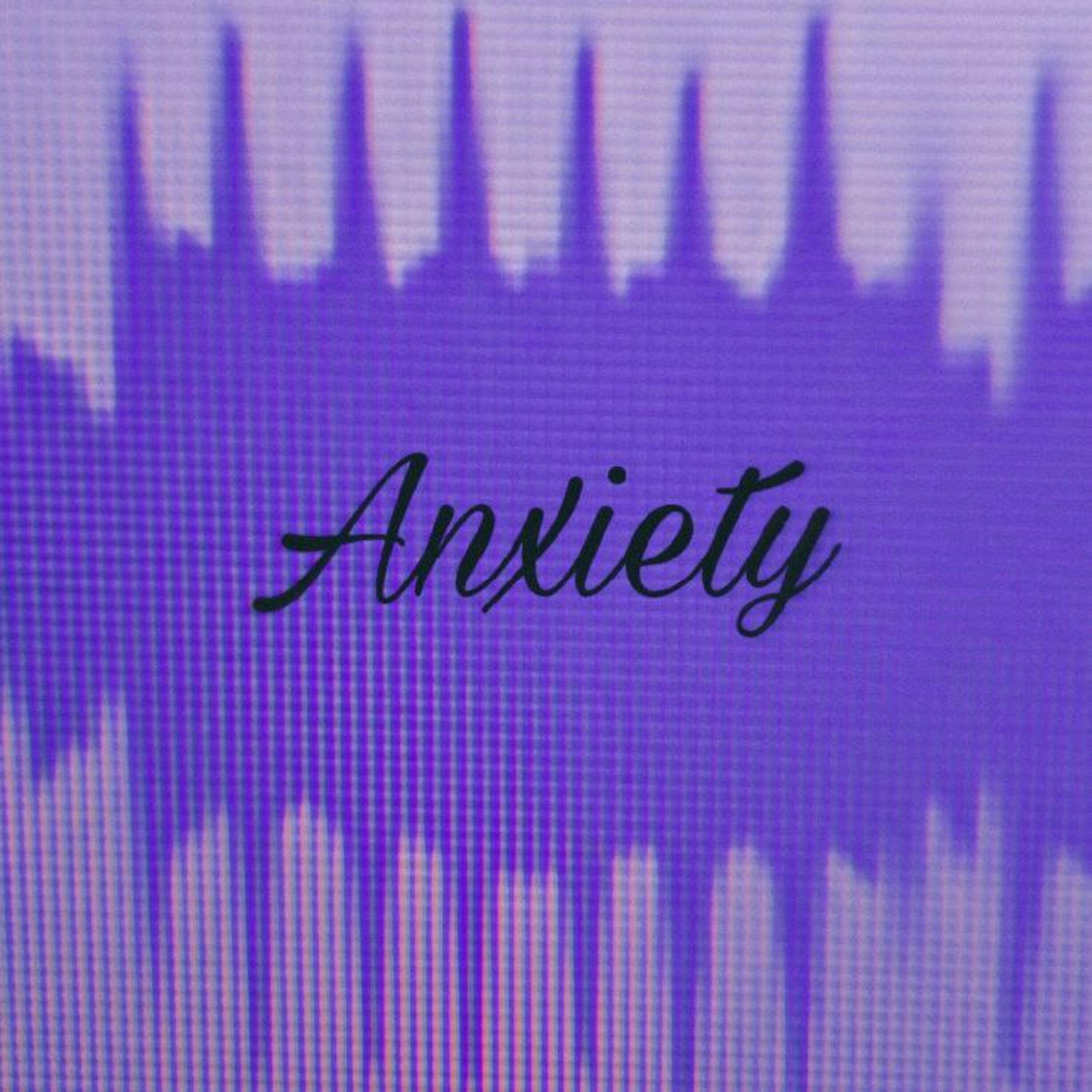 Релиз Anxiety