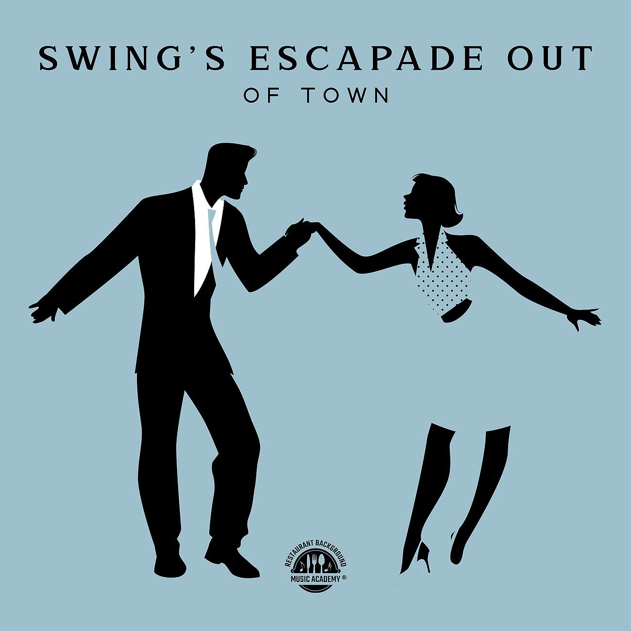 Релиз Swing's Escapade Out of Town