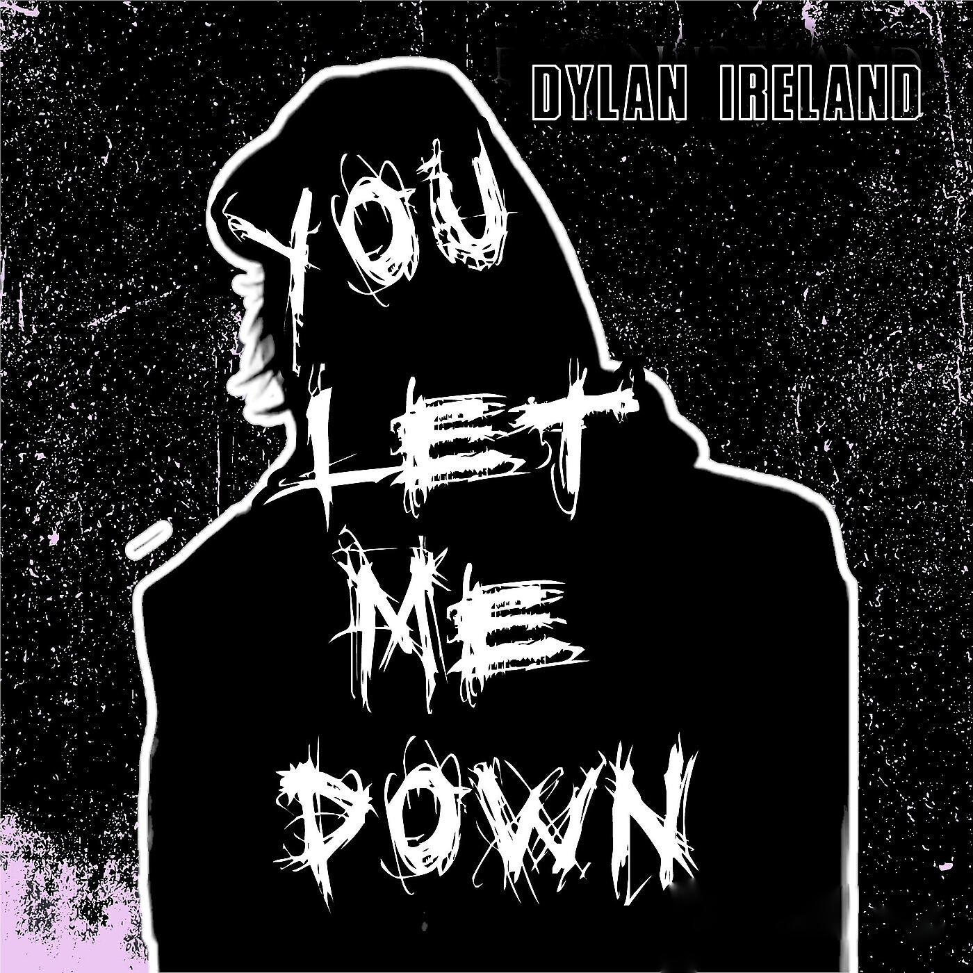 Релиз You Let Me Down
