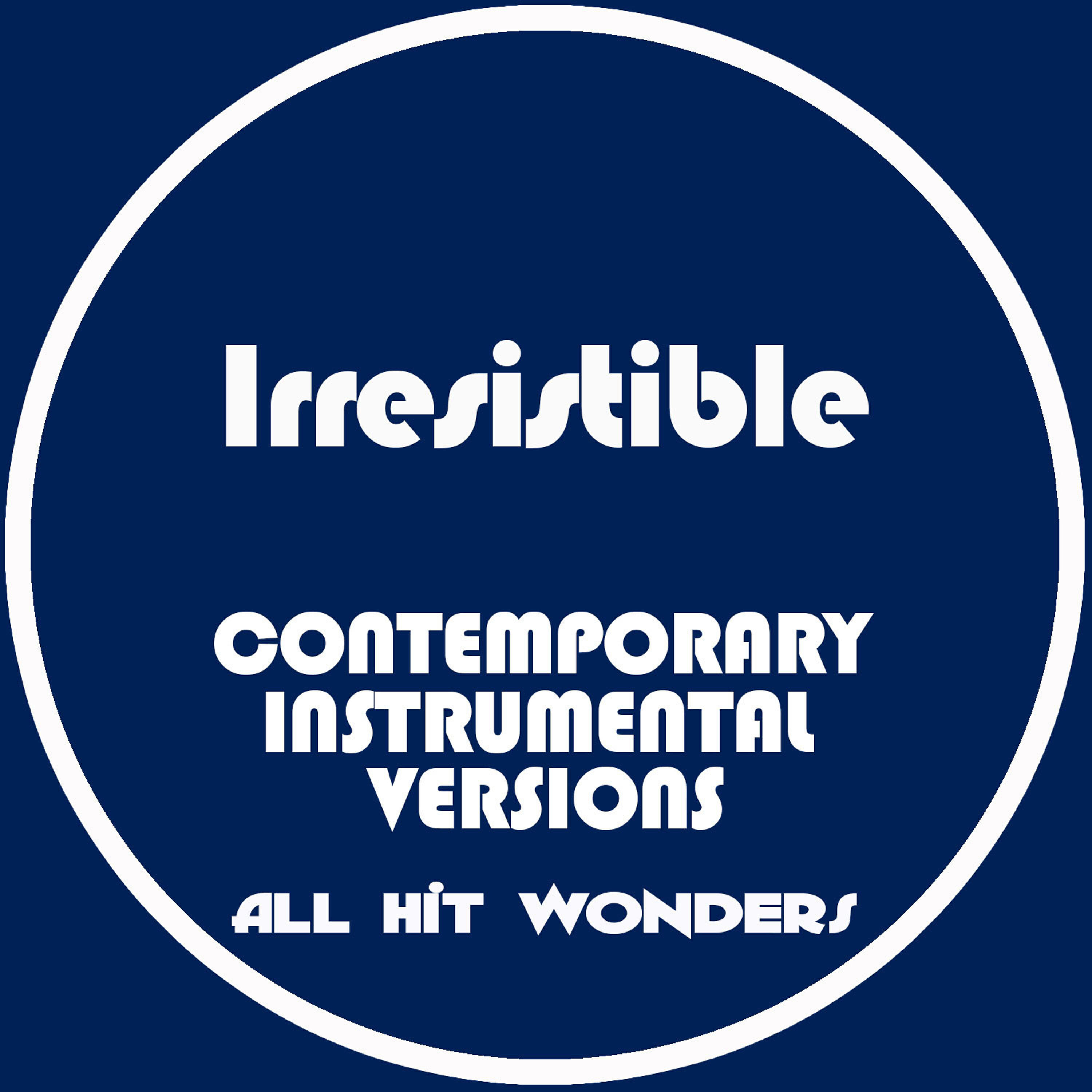Релиз Irresistible: Contemporary Instrumental Versions