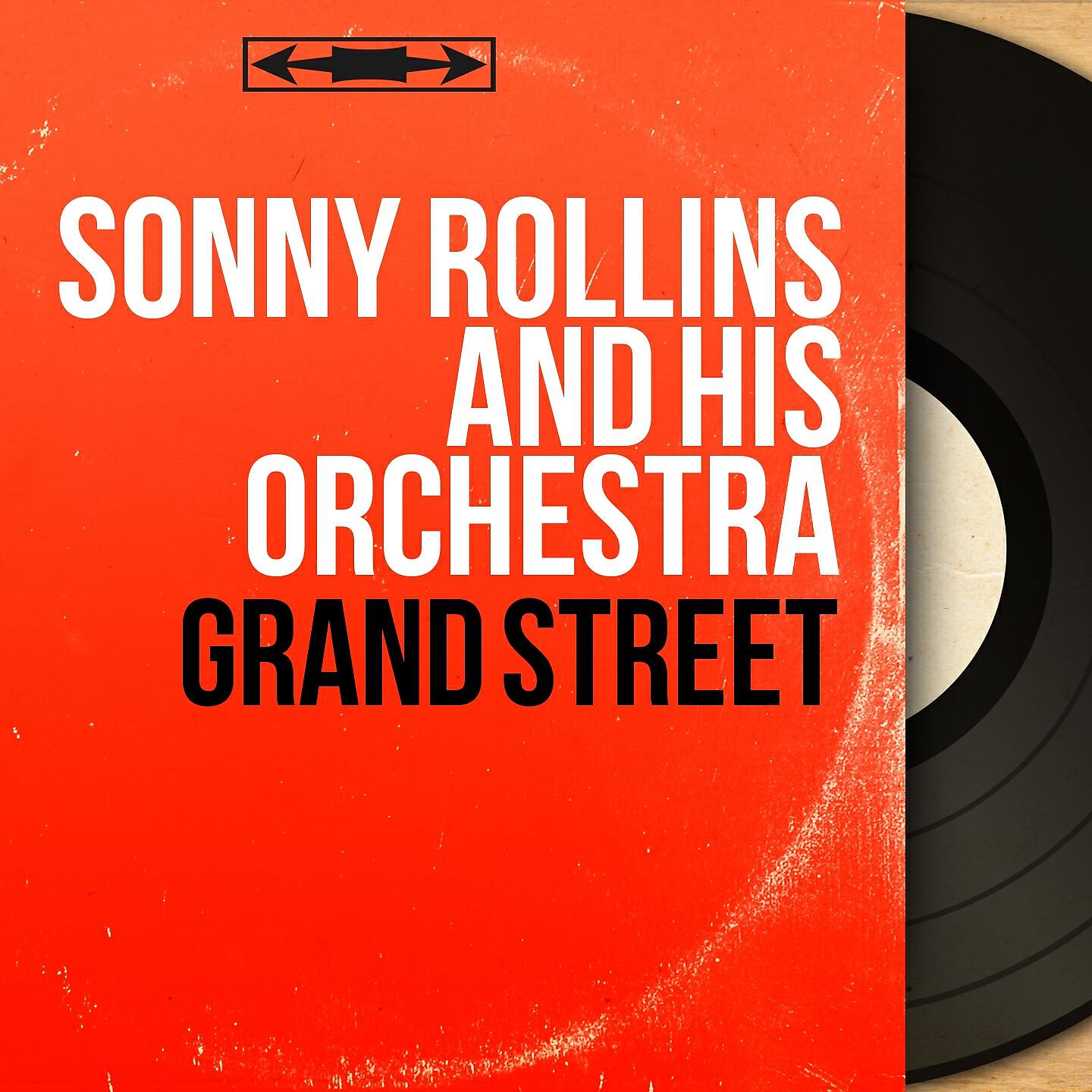 Sonny Rollins and His Orchestra