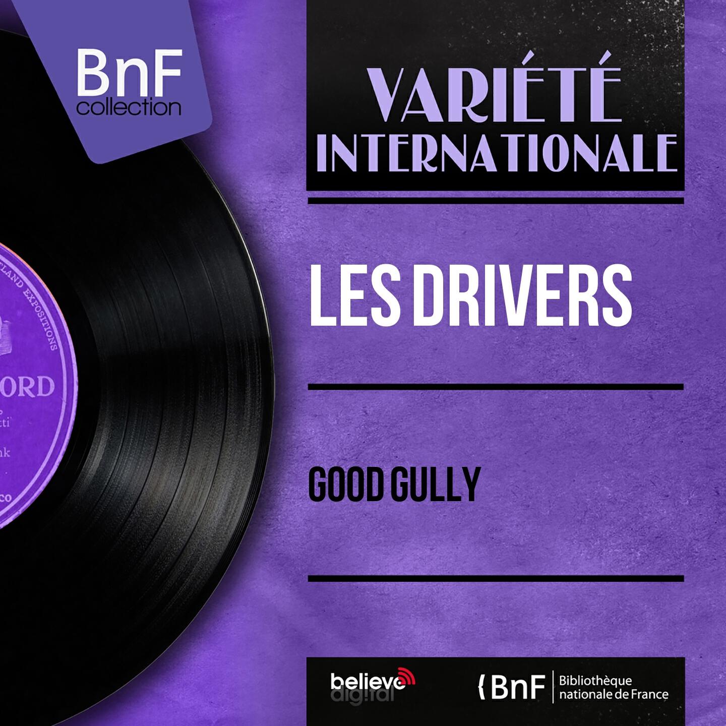 Релиз Good Gully (Mono Version)