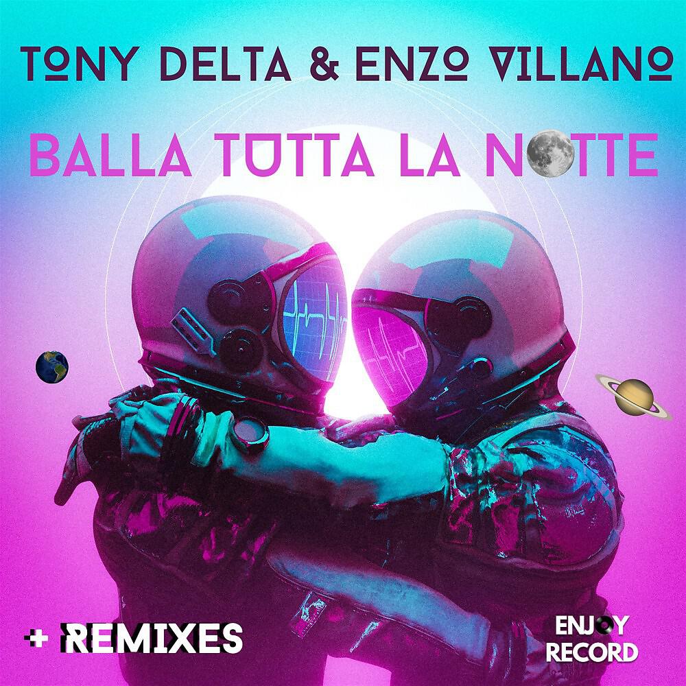 Релиз Balla tutta la notte (Remixes)