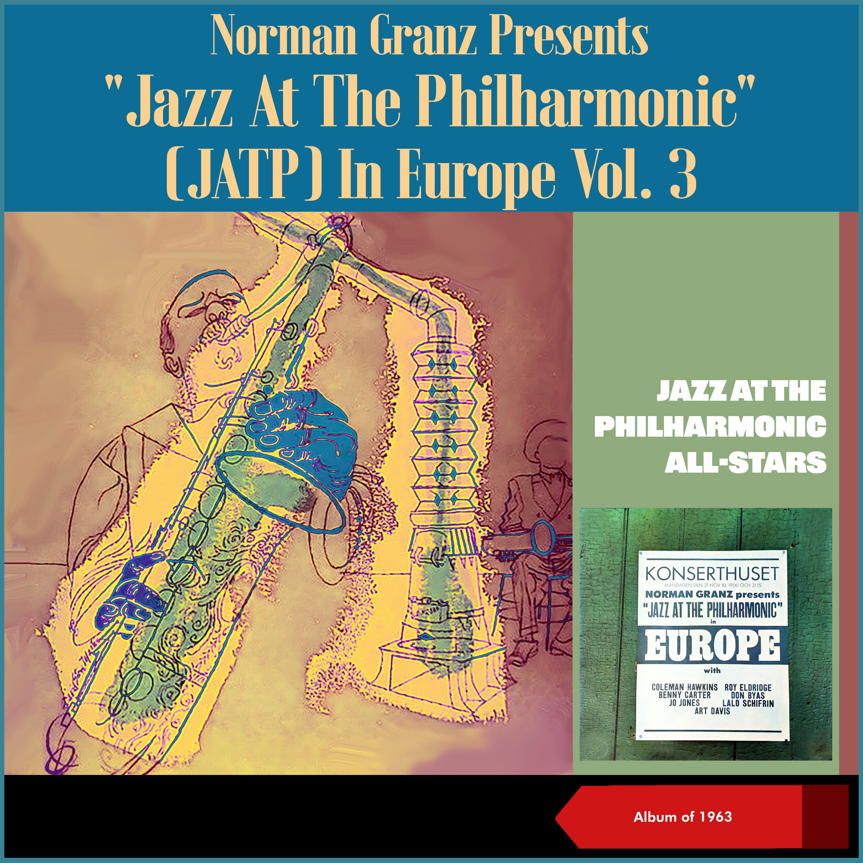 Релиз Norman Granz Presents "Jazz At The Philharmonic" (JATP) In Europe, Vol. 3