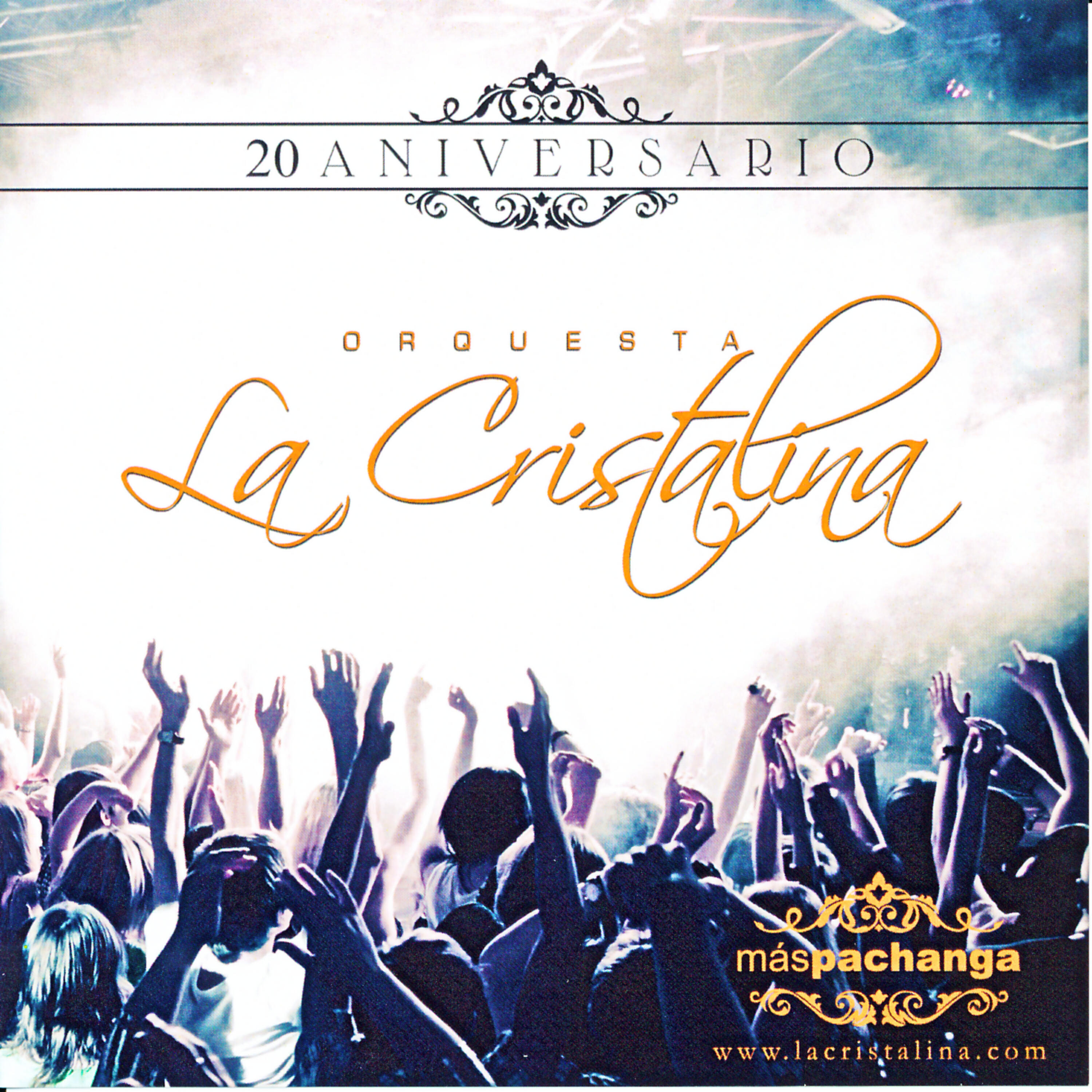 Релиз Orquesta la Cristalina. 20 Aniversario