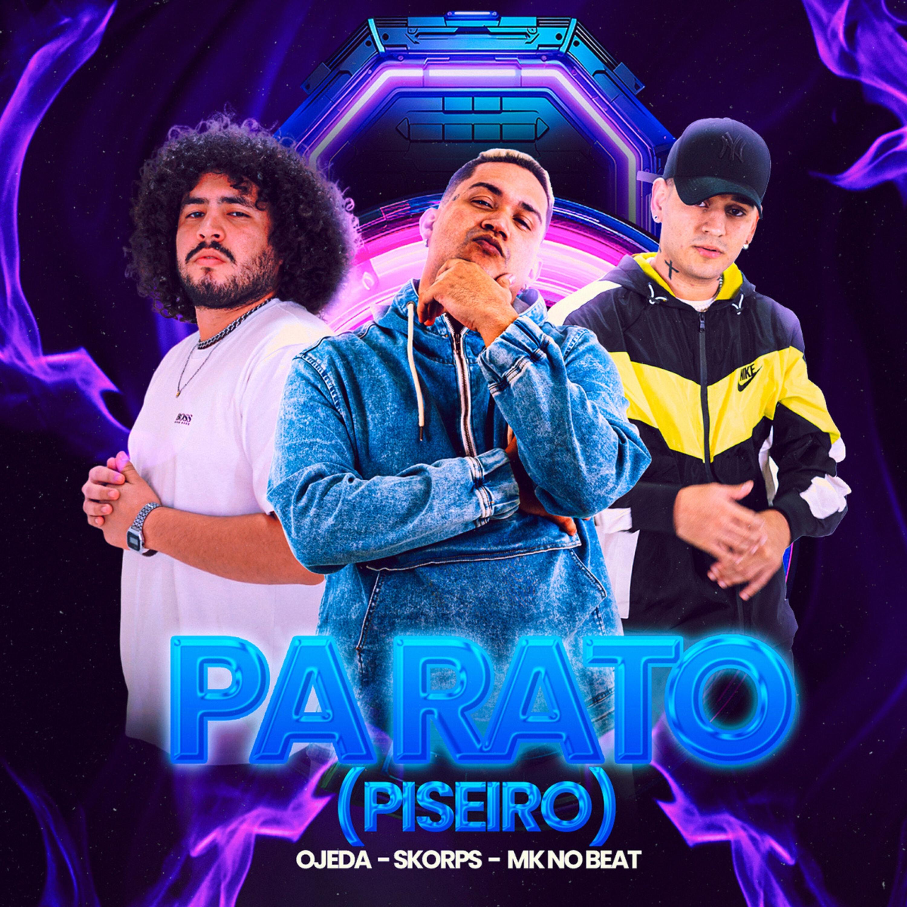 Скачать песню Ojeda, Skorps, Mk no Beat - Pa Rato (Piseiro) бесплатно в MP3 для Android и iOS