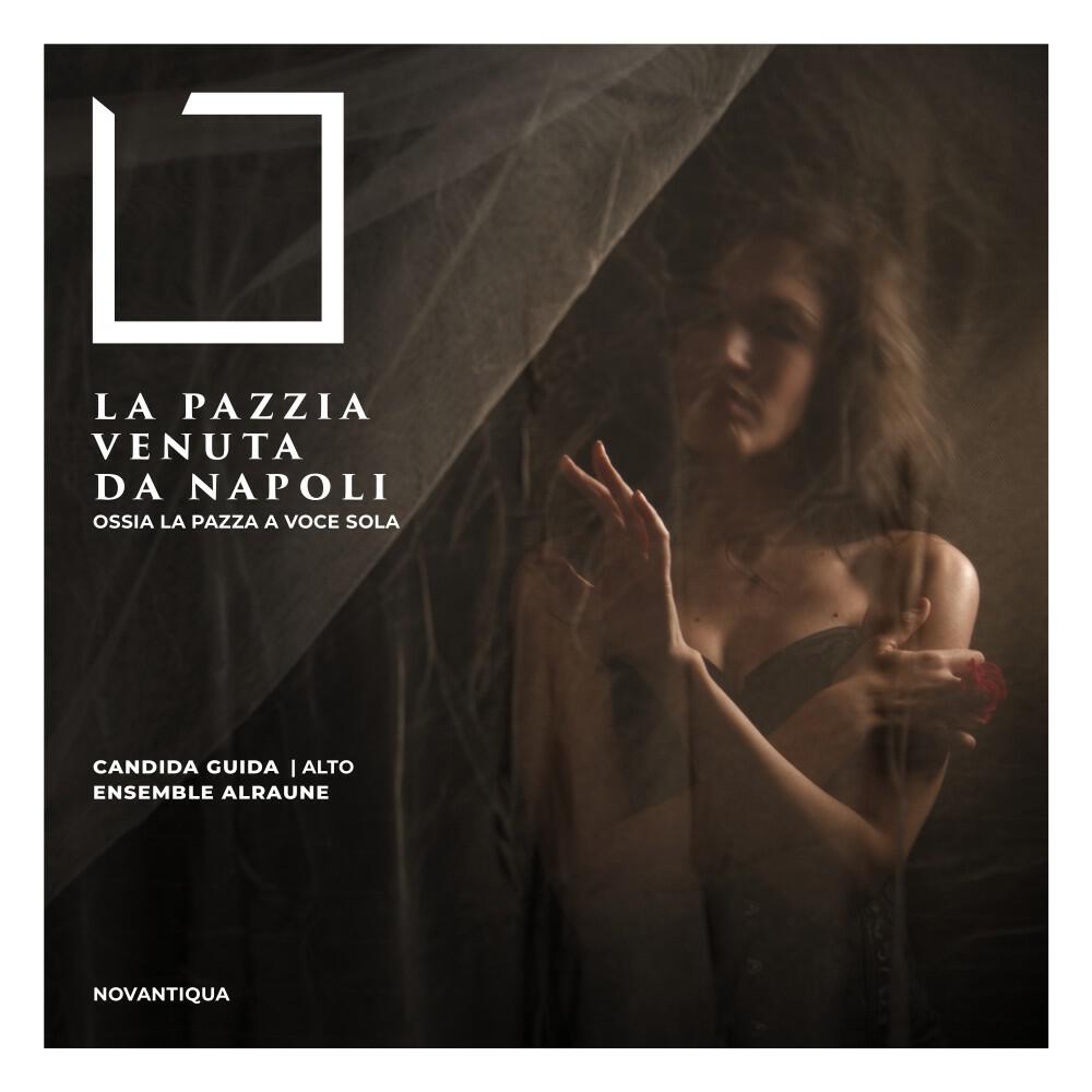 Релиз La Pazzia venuta da Napoli (Ossia La Pazza a voce sola)