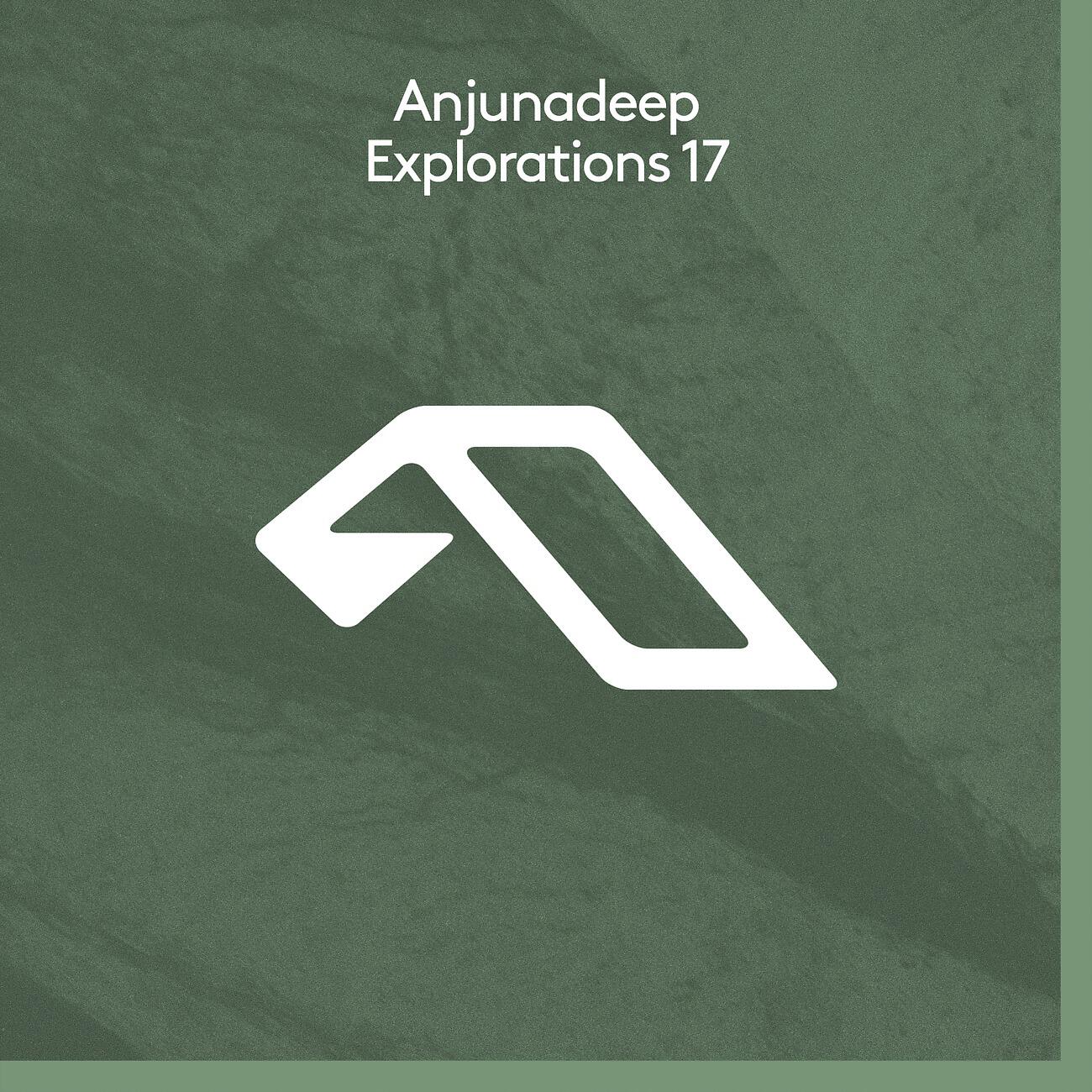 Релиз Anjunadeep Explorations 17