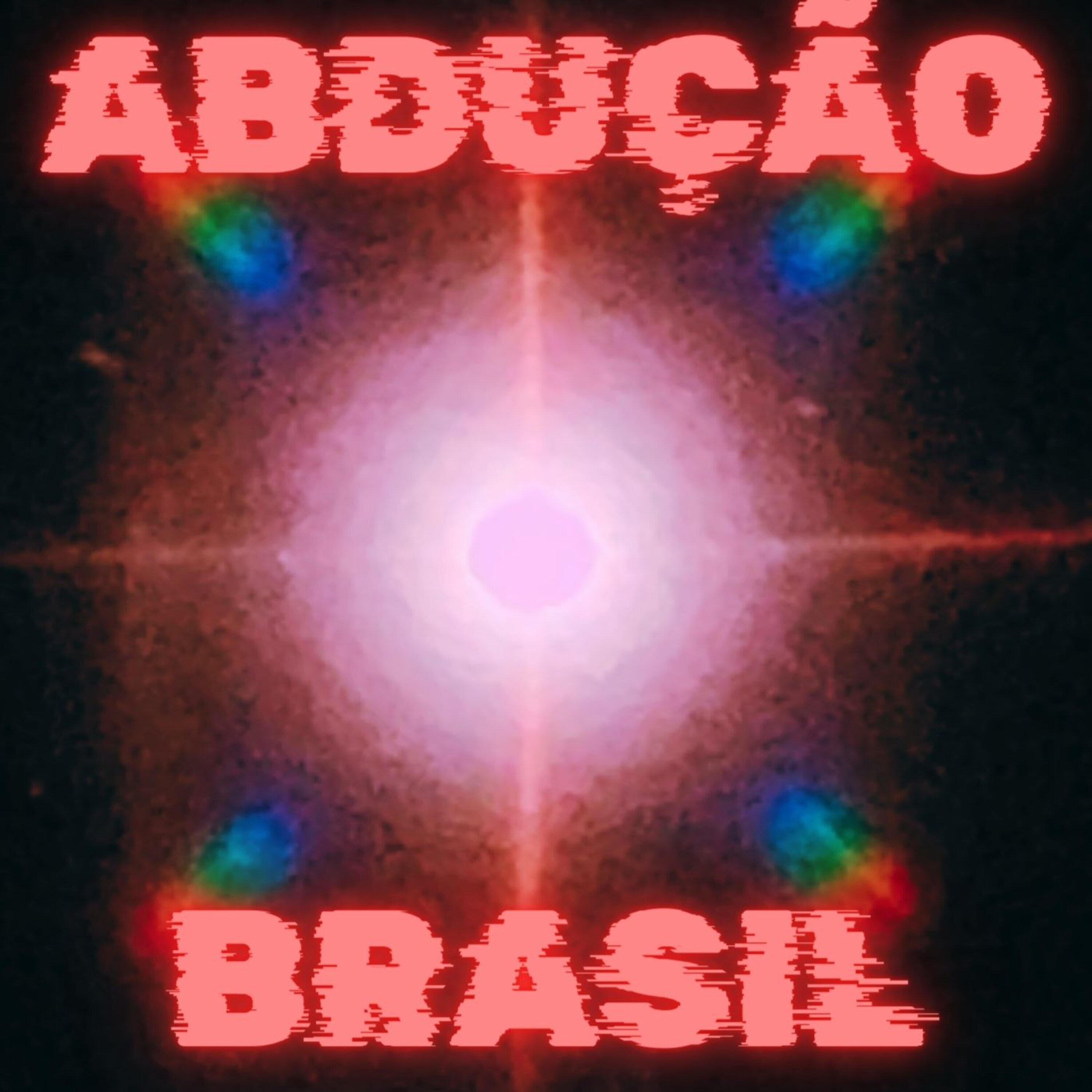 Релиз Abdução Brasil