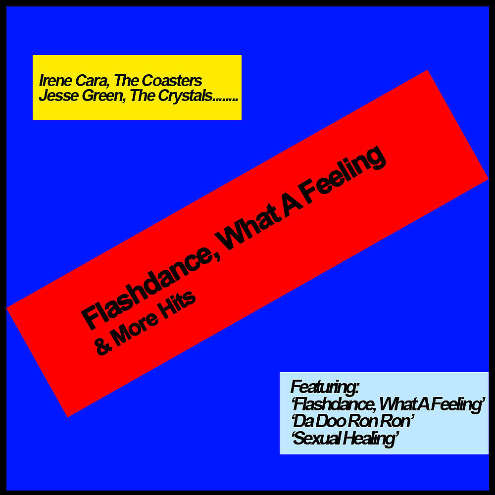 Релиз Flashdance, What A Feeling & More Hits