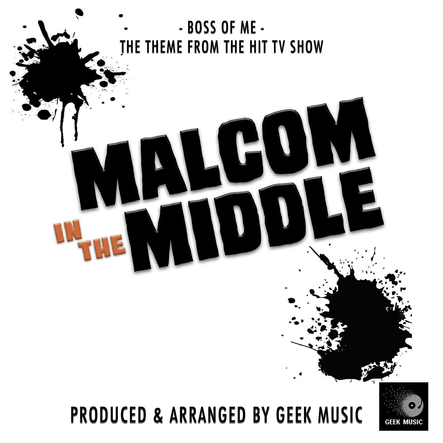 Релиз Boss Of Me (From "Malcom In The Middle")