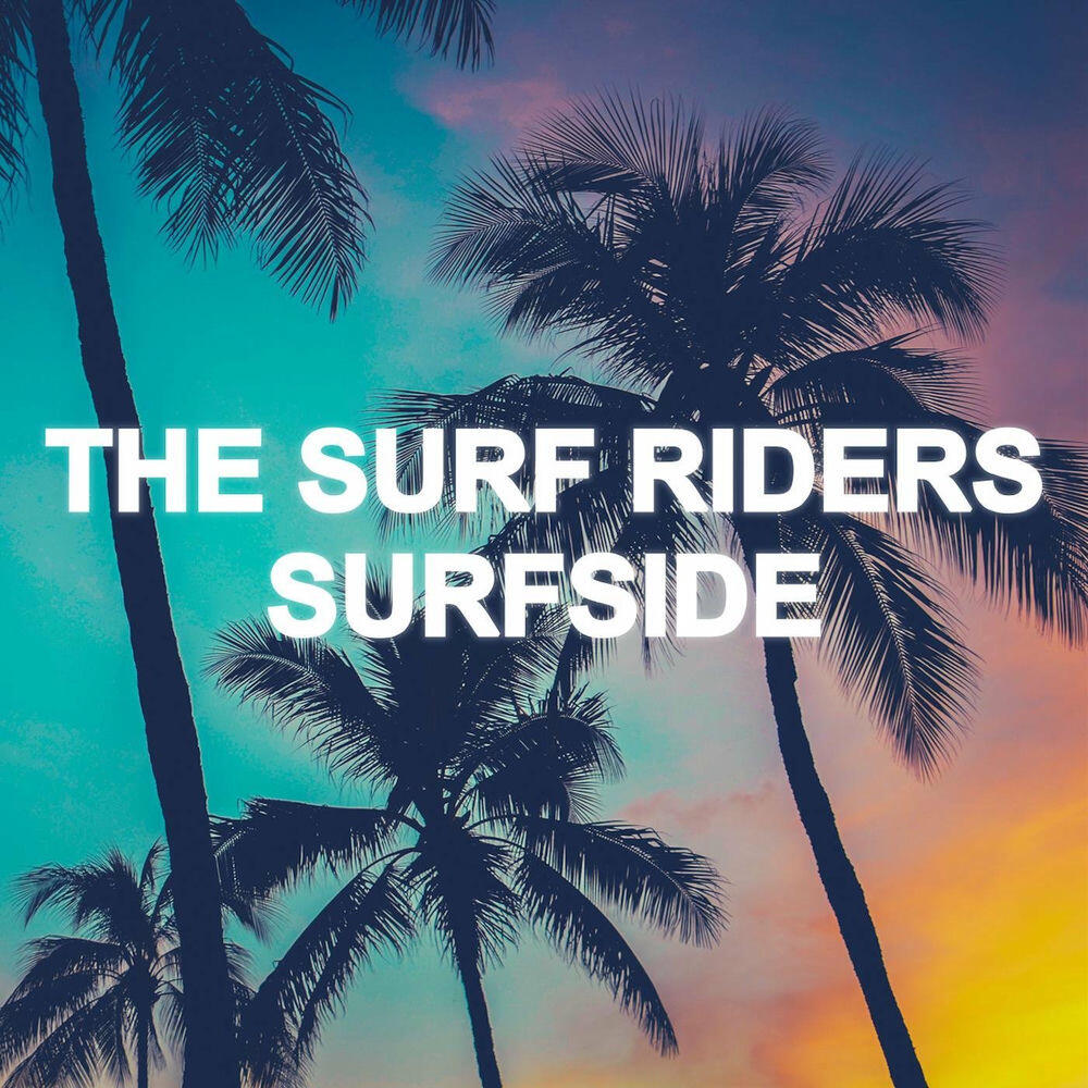 Релиз Surfside (Endless Summer Mix)