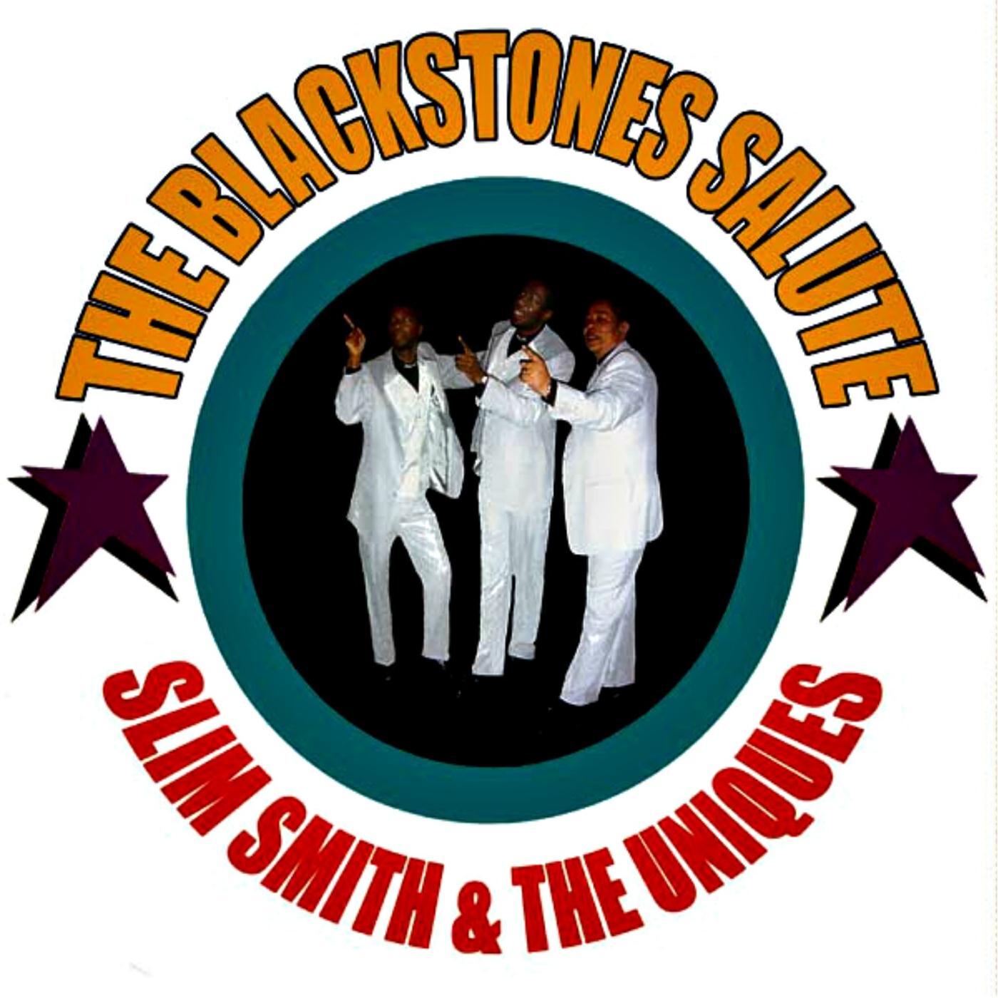 Релиз The Blackstones Salute Slim Smith & the Uniques