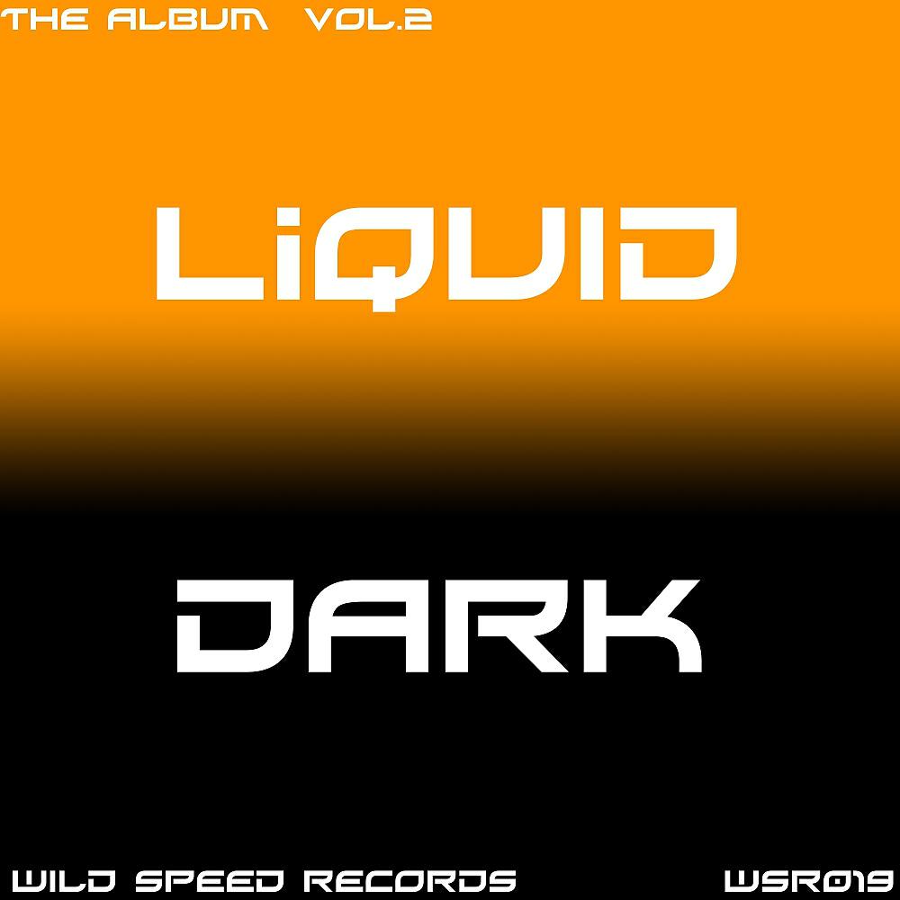 Релиз Liquid & Dark Vol.2
