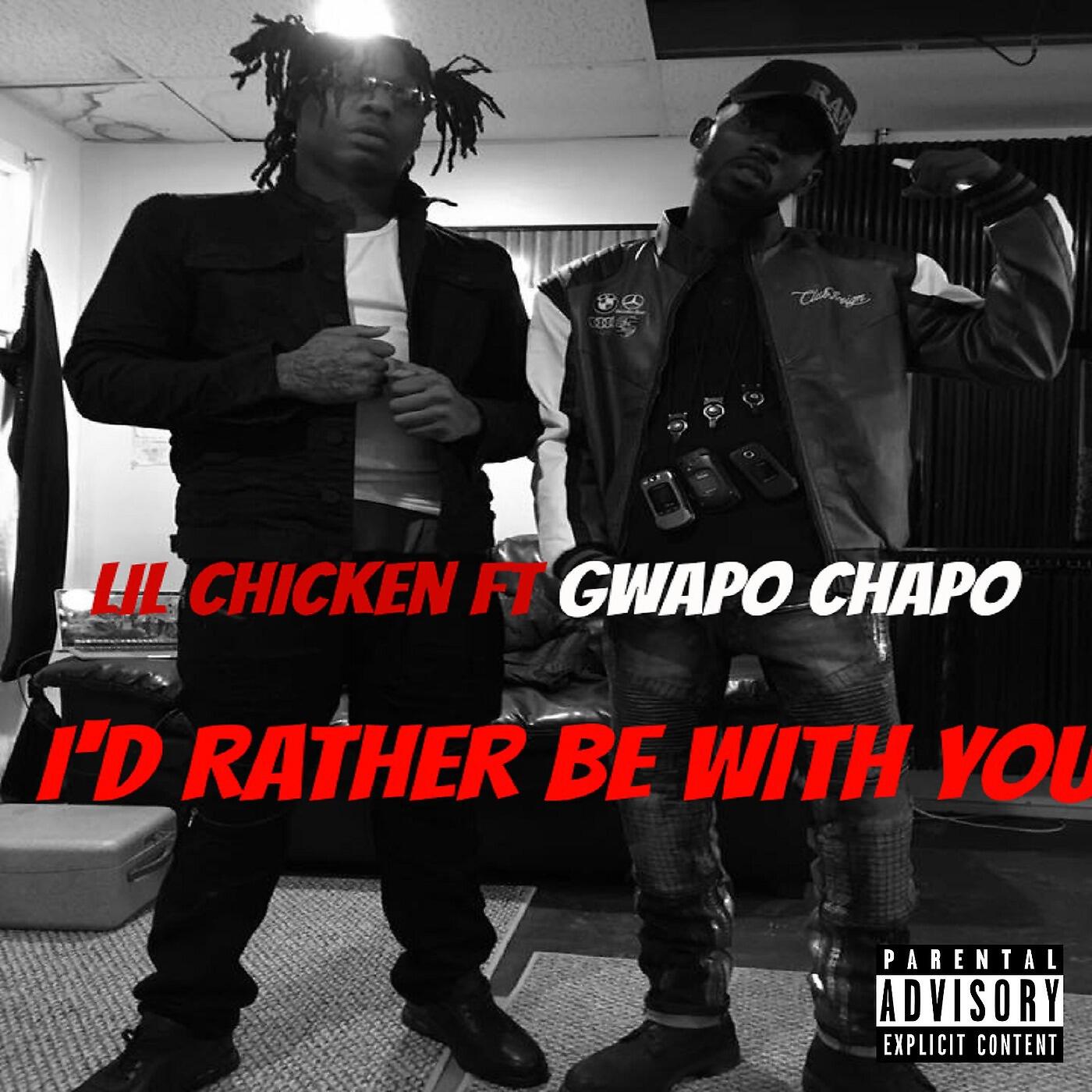 Релиз Id Rather Be Wit You (feat. GWAPO CHAPO)