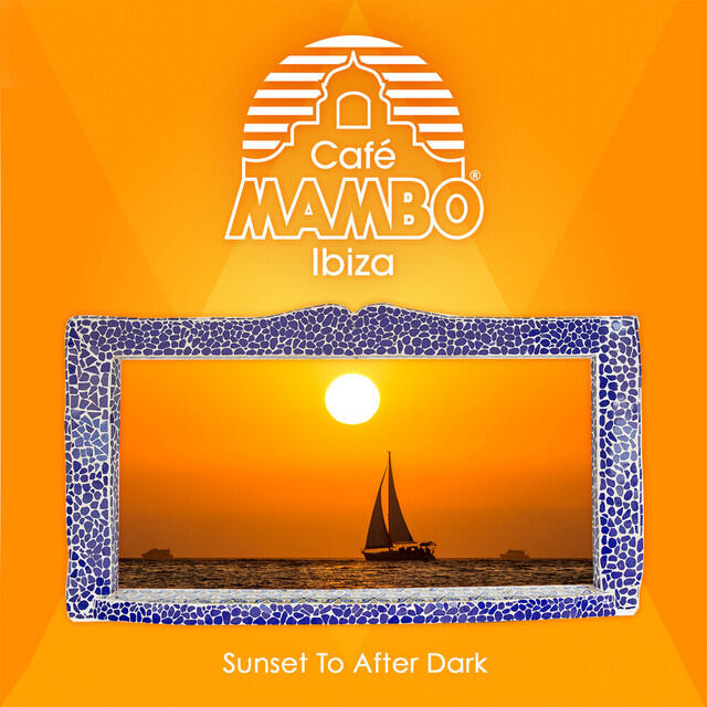 Релиз Café Mambo Ibiza - Sunset to After Dark (Edited)