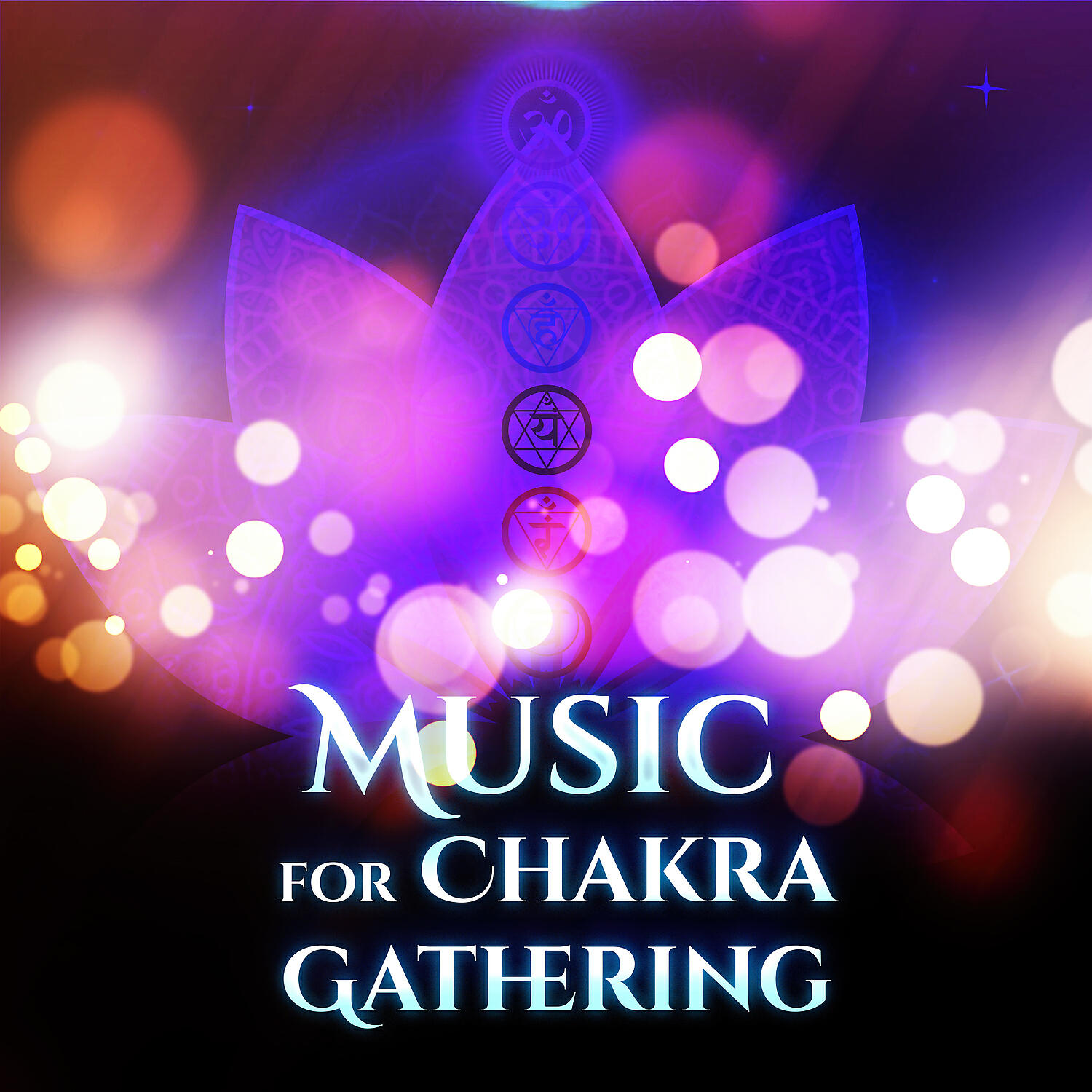 Релиз Music for Chakra Gathering – Spirit Calmness, Mind Peace, Inner Journey, Buddha Lounge, New Age Music, Meditation & Relaxation