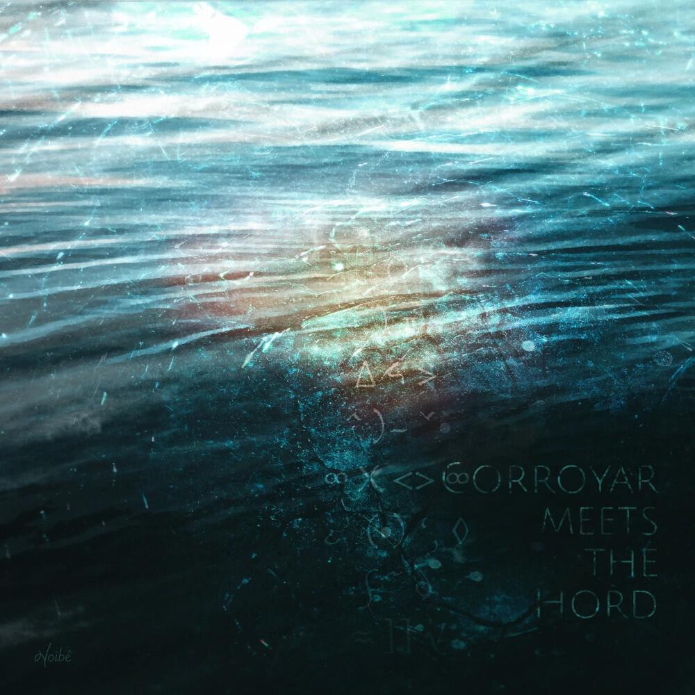 Релиз Corroyar Meets the Hord