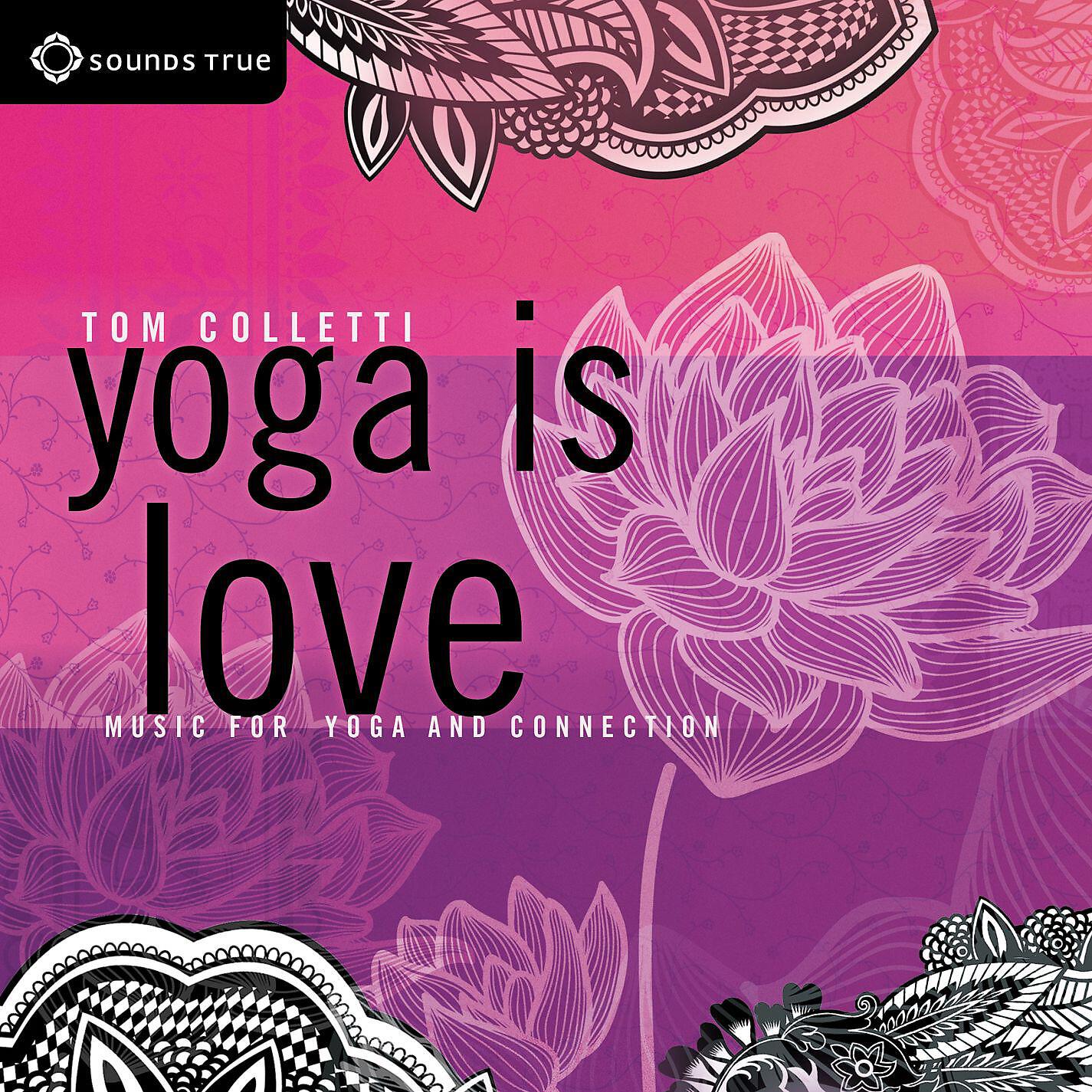 Постер альбома Yoga Is Love