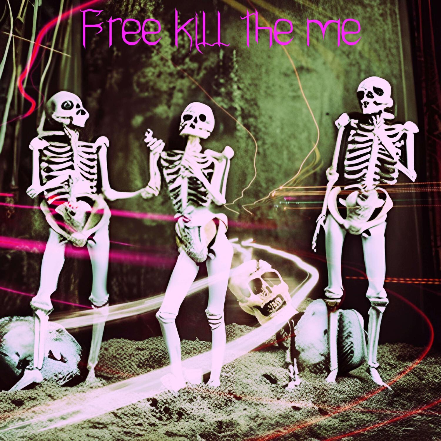 Релиз Free kill the me