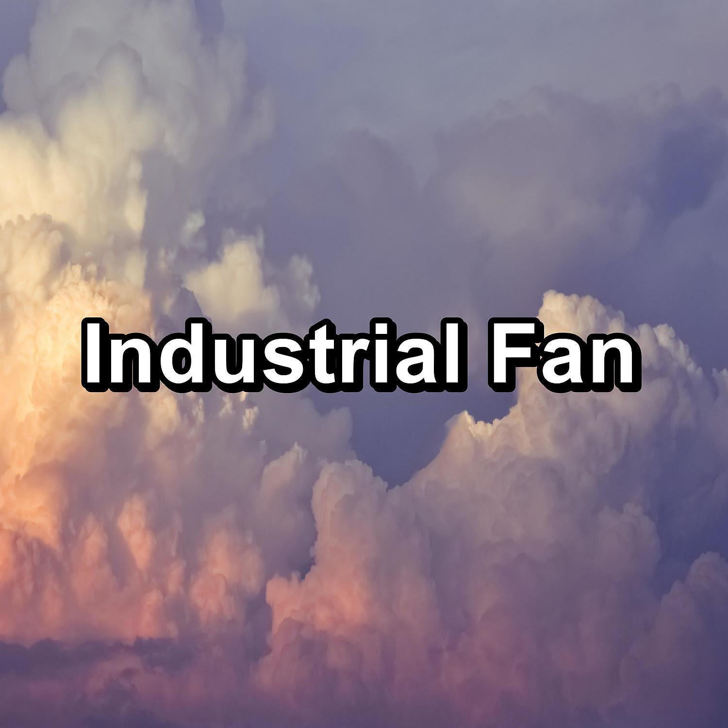 Релиз Industrial Fan
