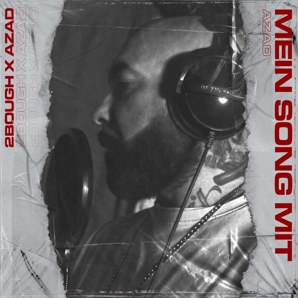 Релиз Mein Song mit Azad