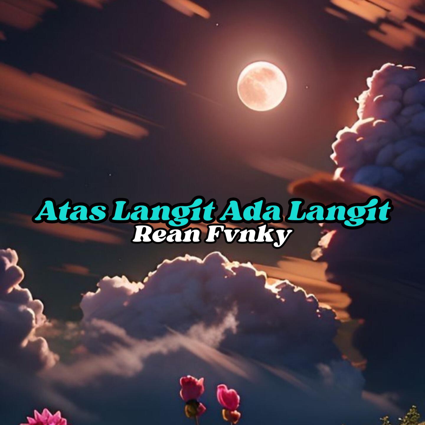 Релиз Atas Langit Ada Langit