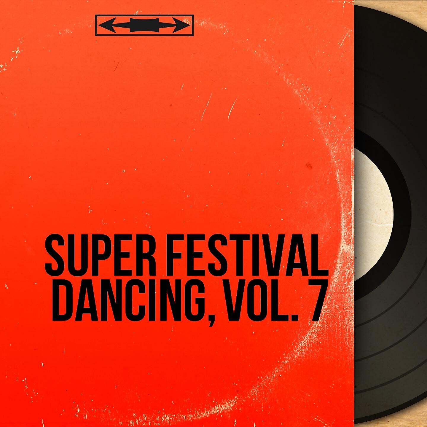 Релиз Super Festival Dancing, Vol. 7