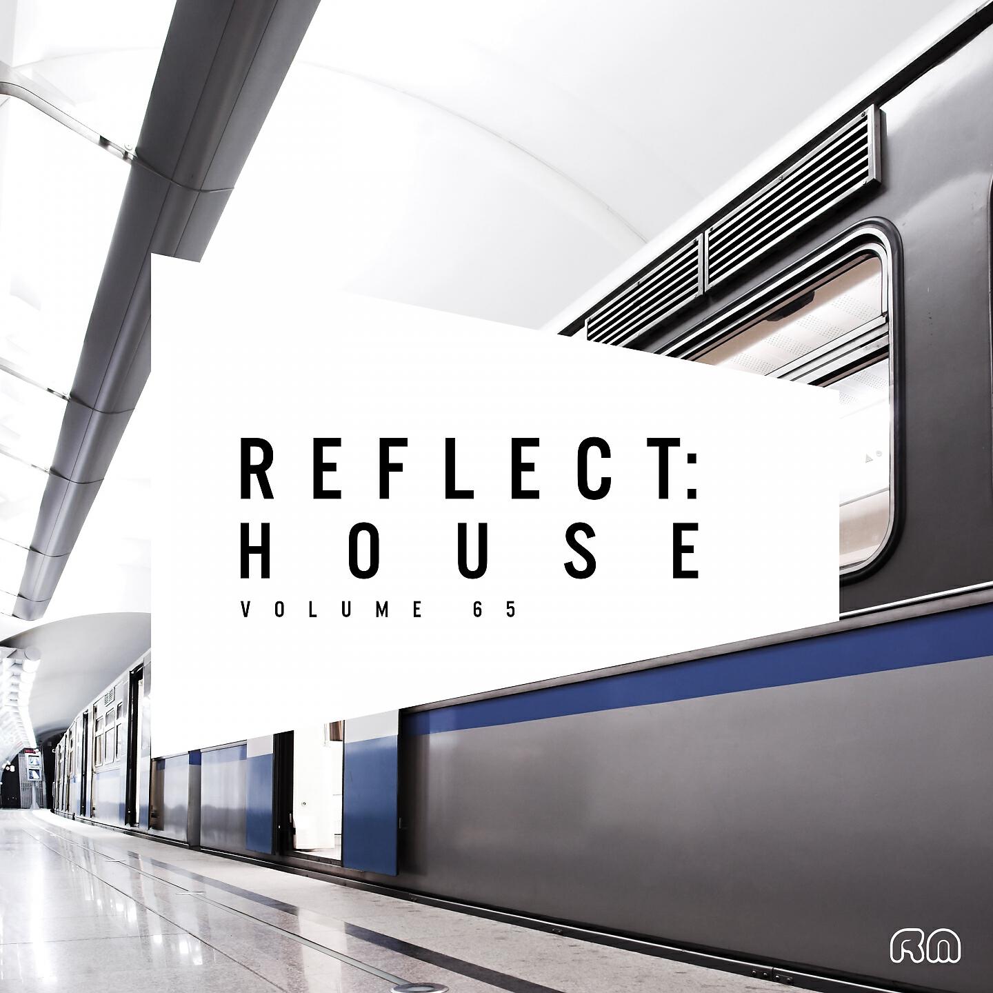 Релиз Reflect:House, Vol. 65