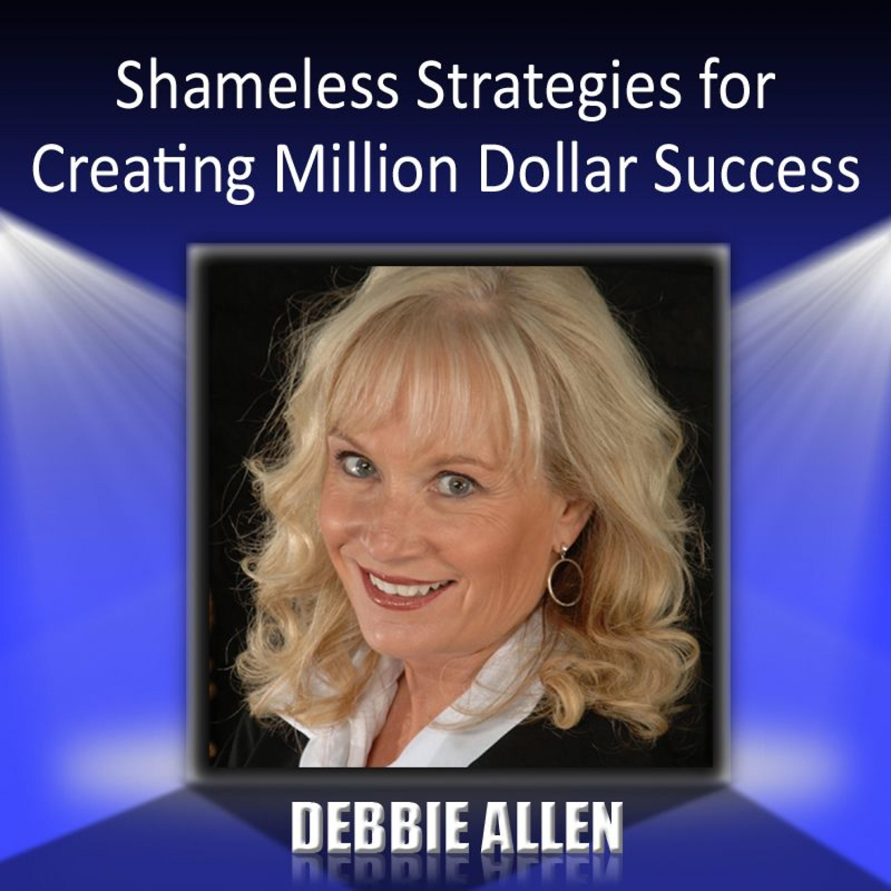 Релиз Shameless Strategies for Creating Million Dollar Success