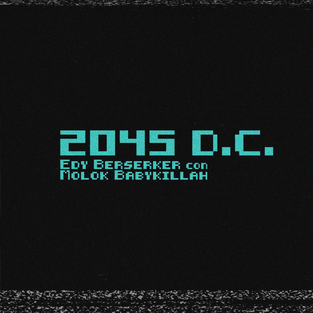 Релиз 2045 D.C.