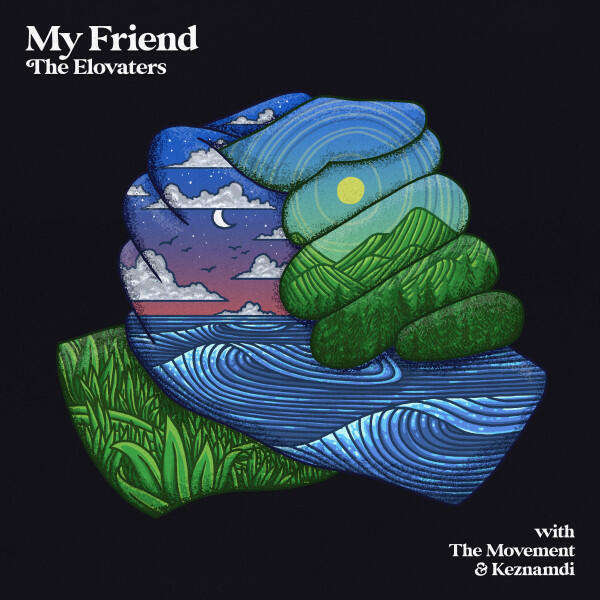 Релиз My Friend (with The Movement & Keznamdi)